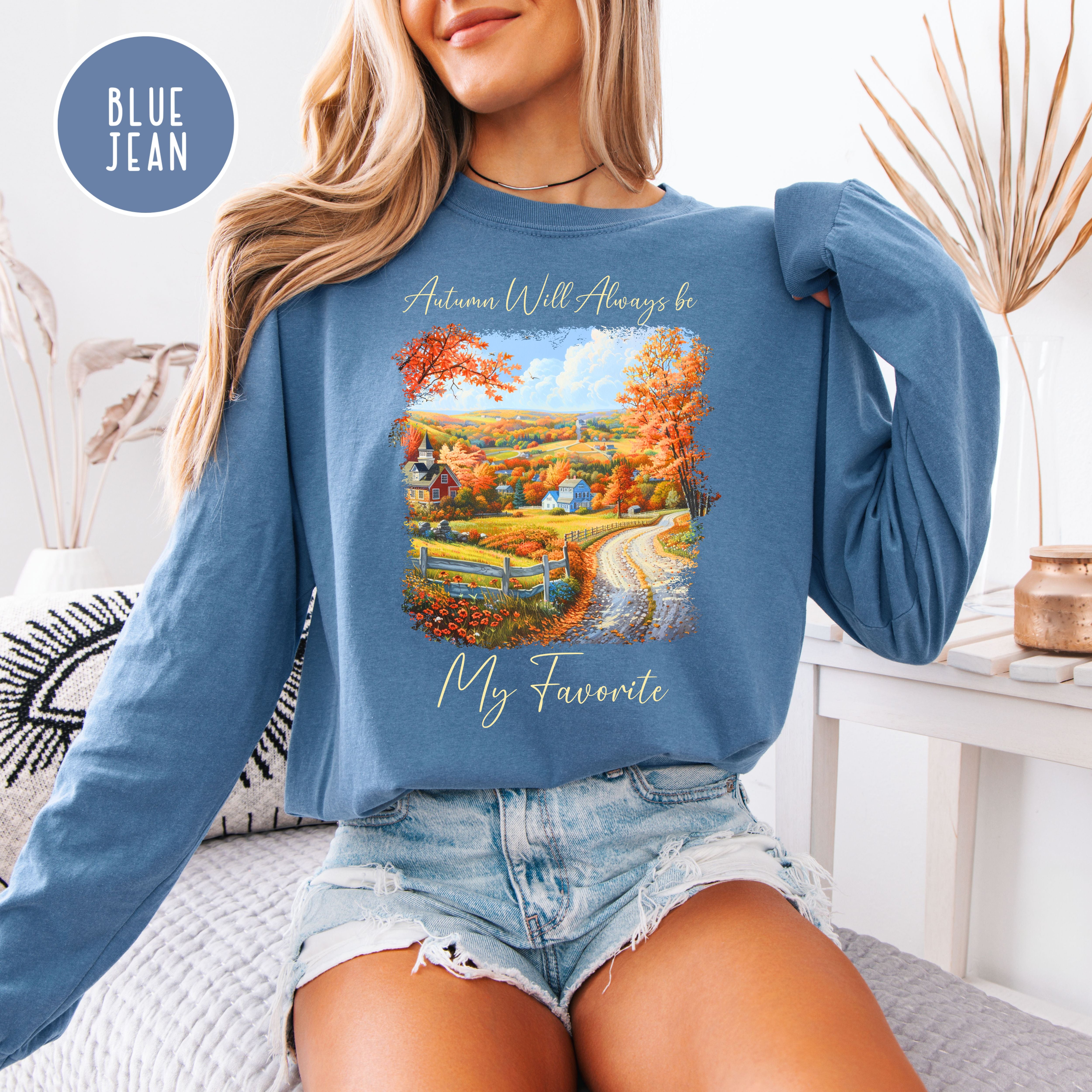 Autumn Will Always Be My Favorite Cozy Comfort Colors Long Sleeve Adult Unsex Fall Season Tee Shirt