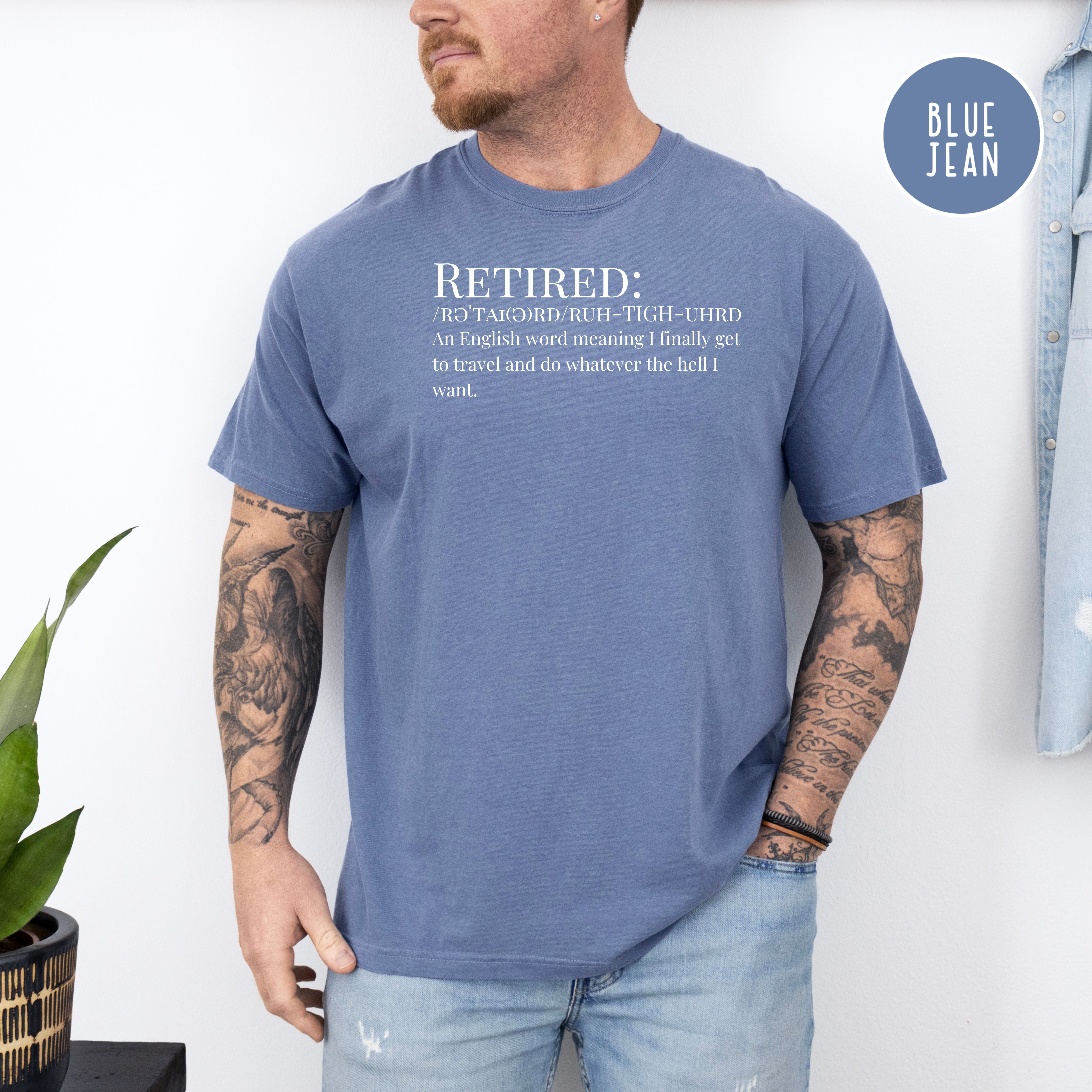 Funny Retirement Comfort Colors T-Shirt, Gift for Retirement