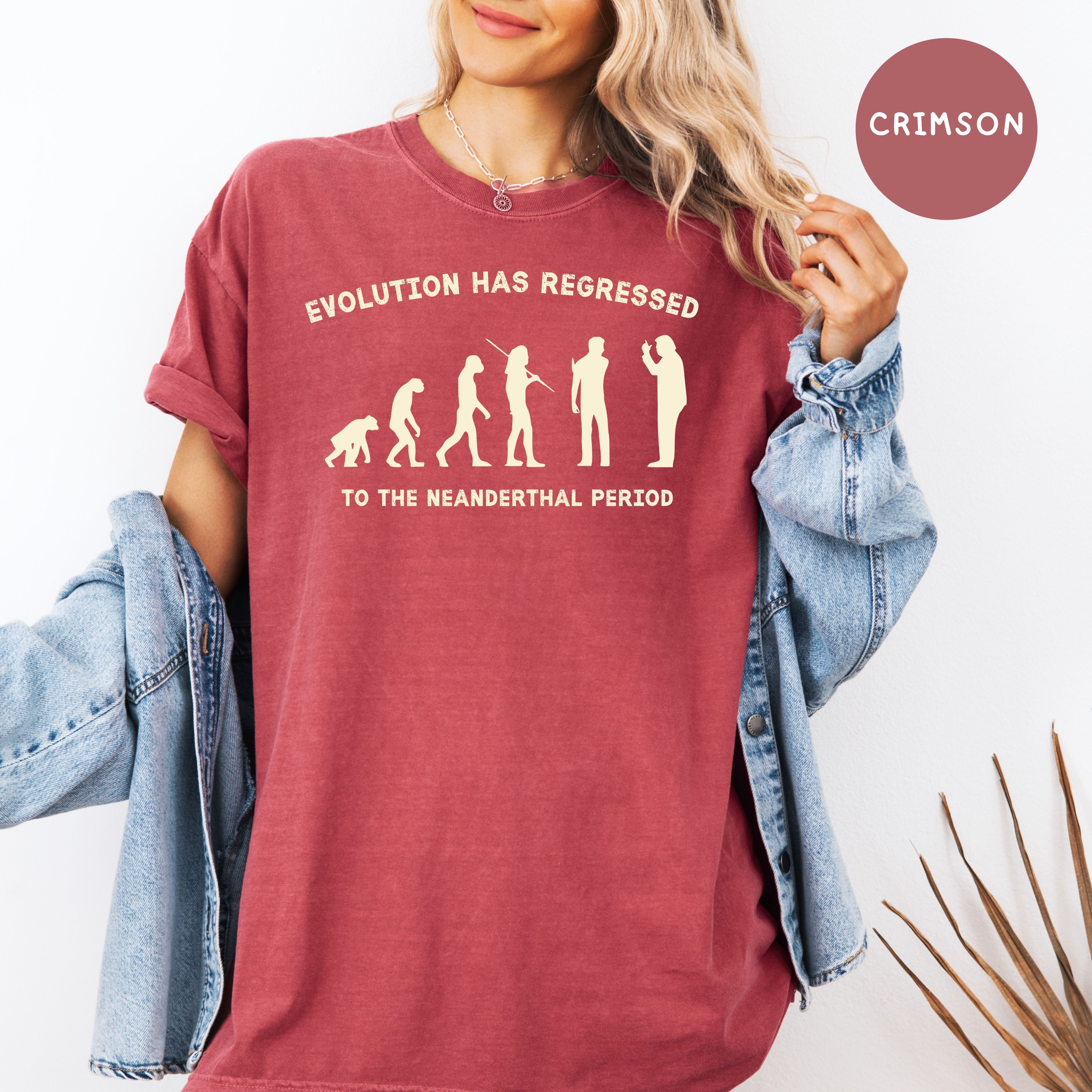 Evolution Regressed To Neanderthal Period Comfort Colors Anti Trump Tee