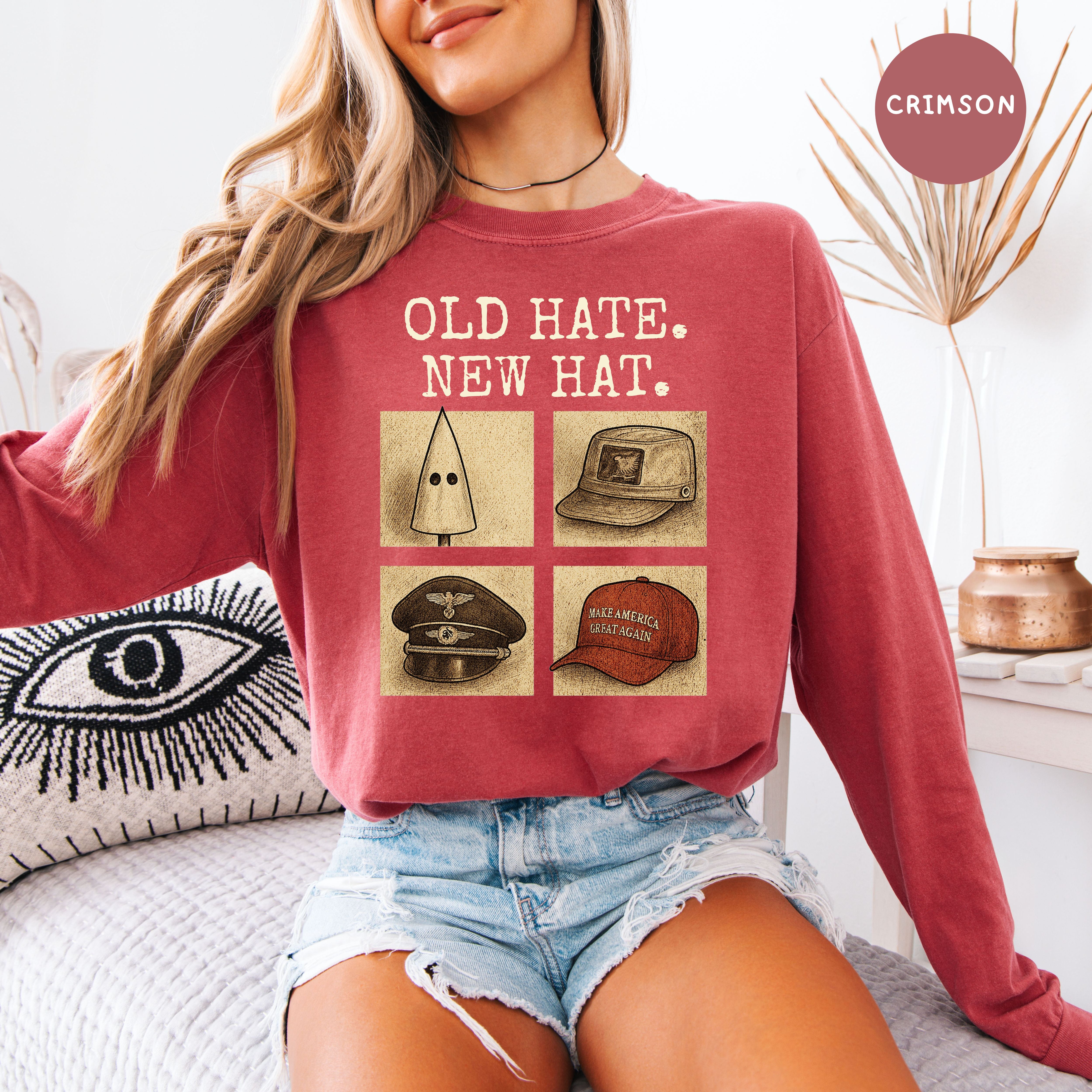 Same Shit Different Hat Shirt, Old Hate New Hat Long Sleeve Comfort Colors Anti-Trump Protest Tee