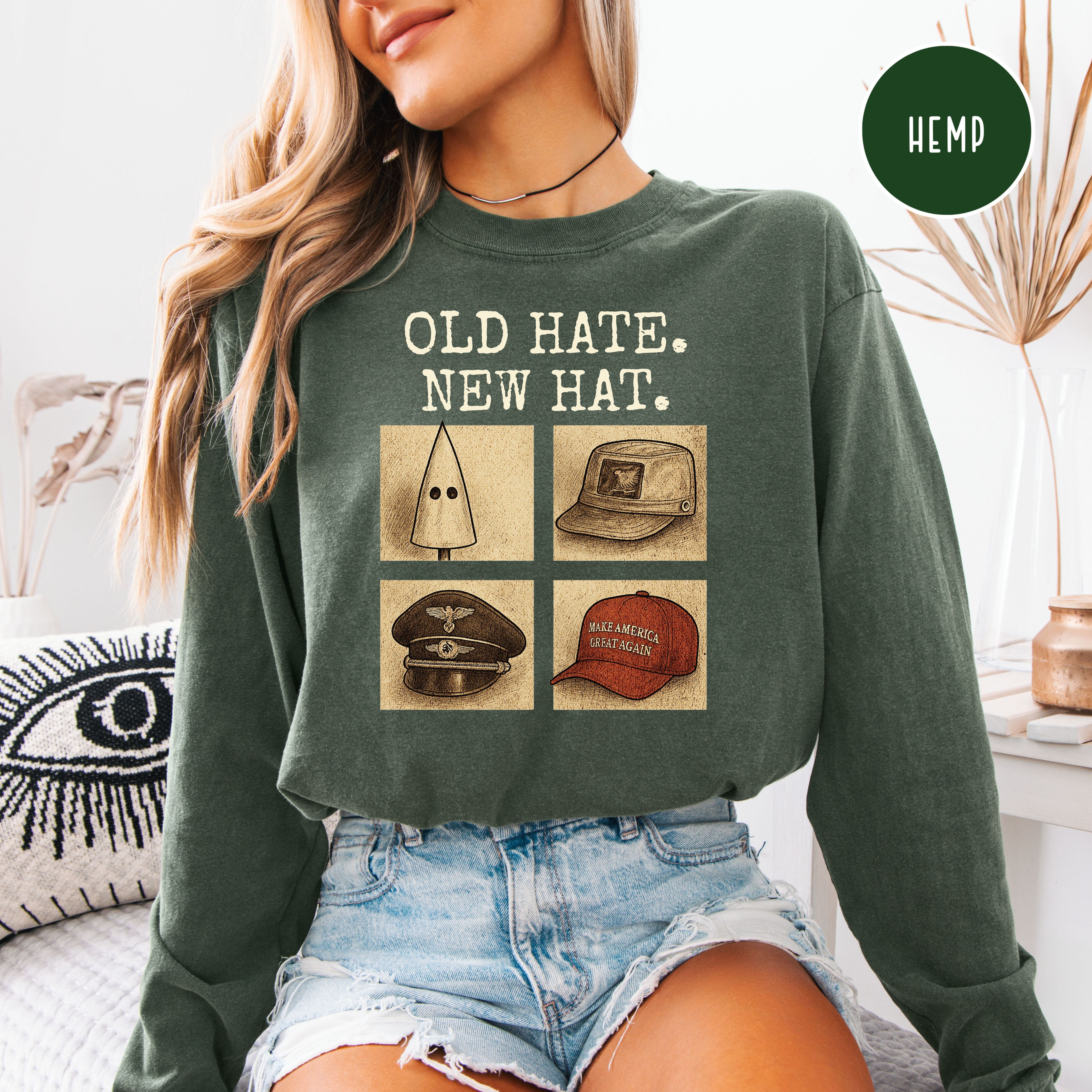 Same Shit Different Hat Shirt, Old Hate New Hat Long Sleeve Comfort Colors Anti-Trump Protest Tee