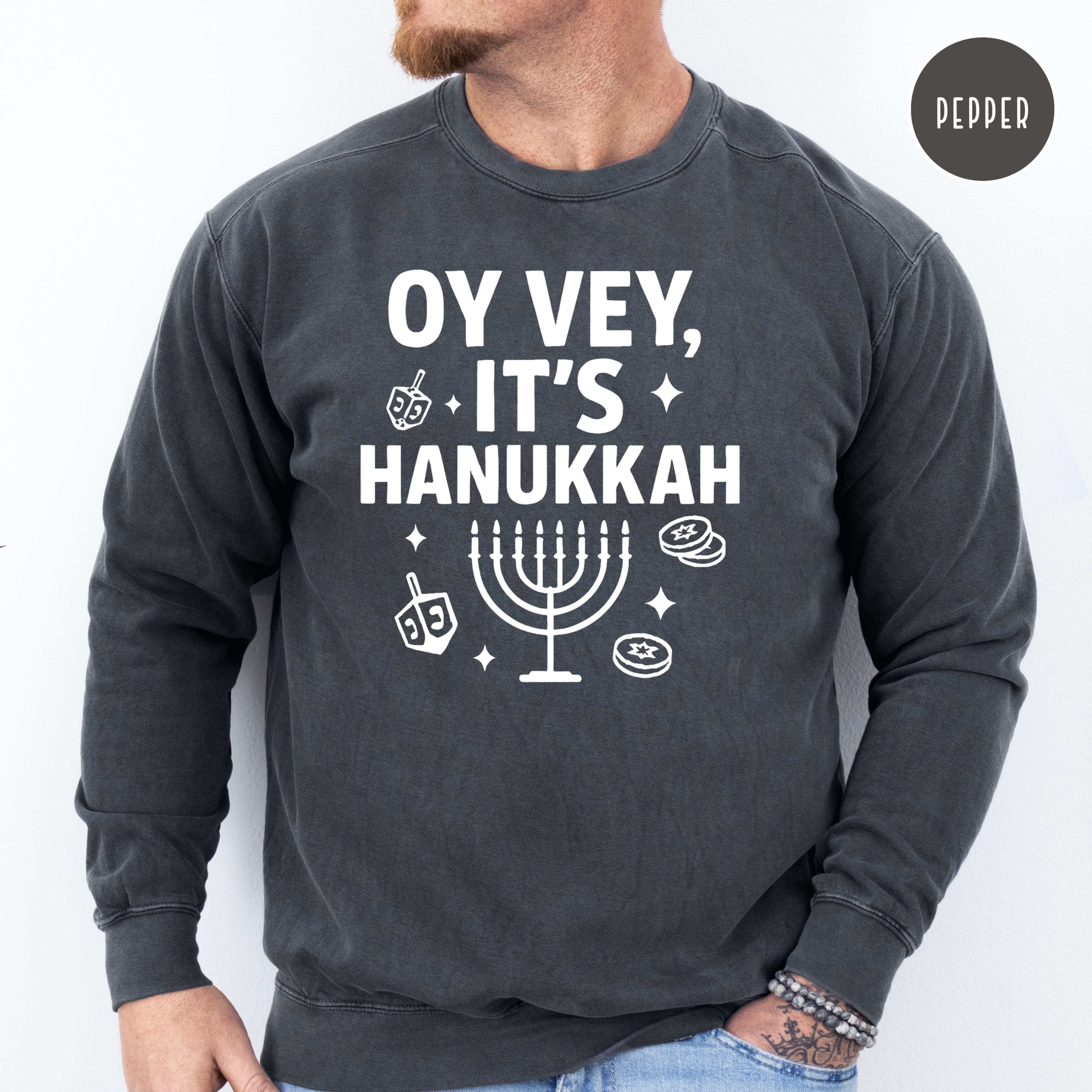 Oy Vey It's Hanukkah Comfort Colors Unisex Sweatshirt
