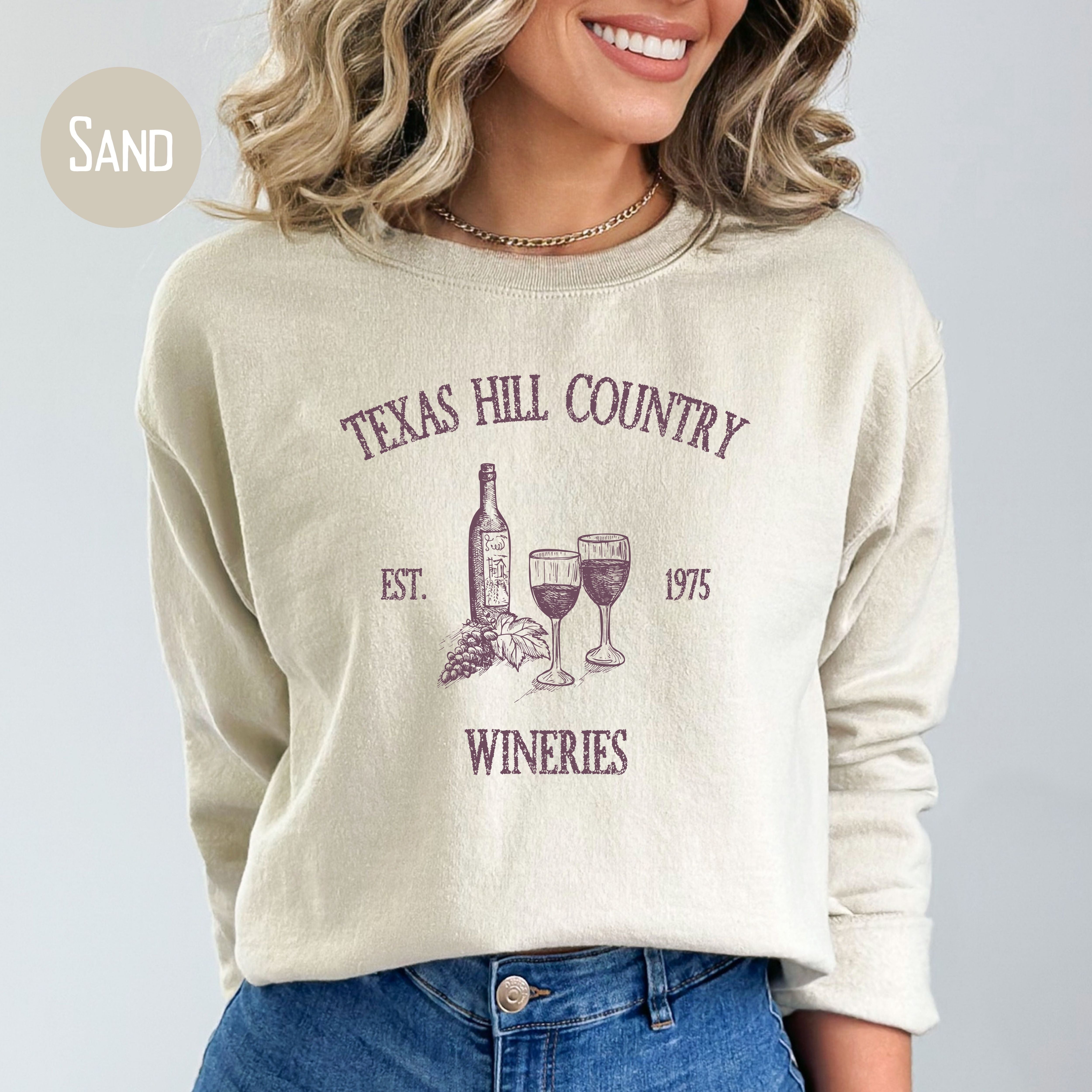 Texas Hill Country Wineries Sweatshirt