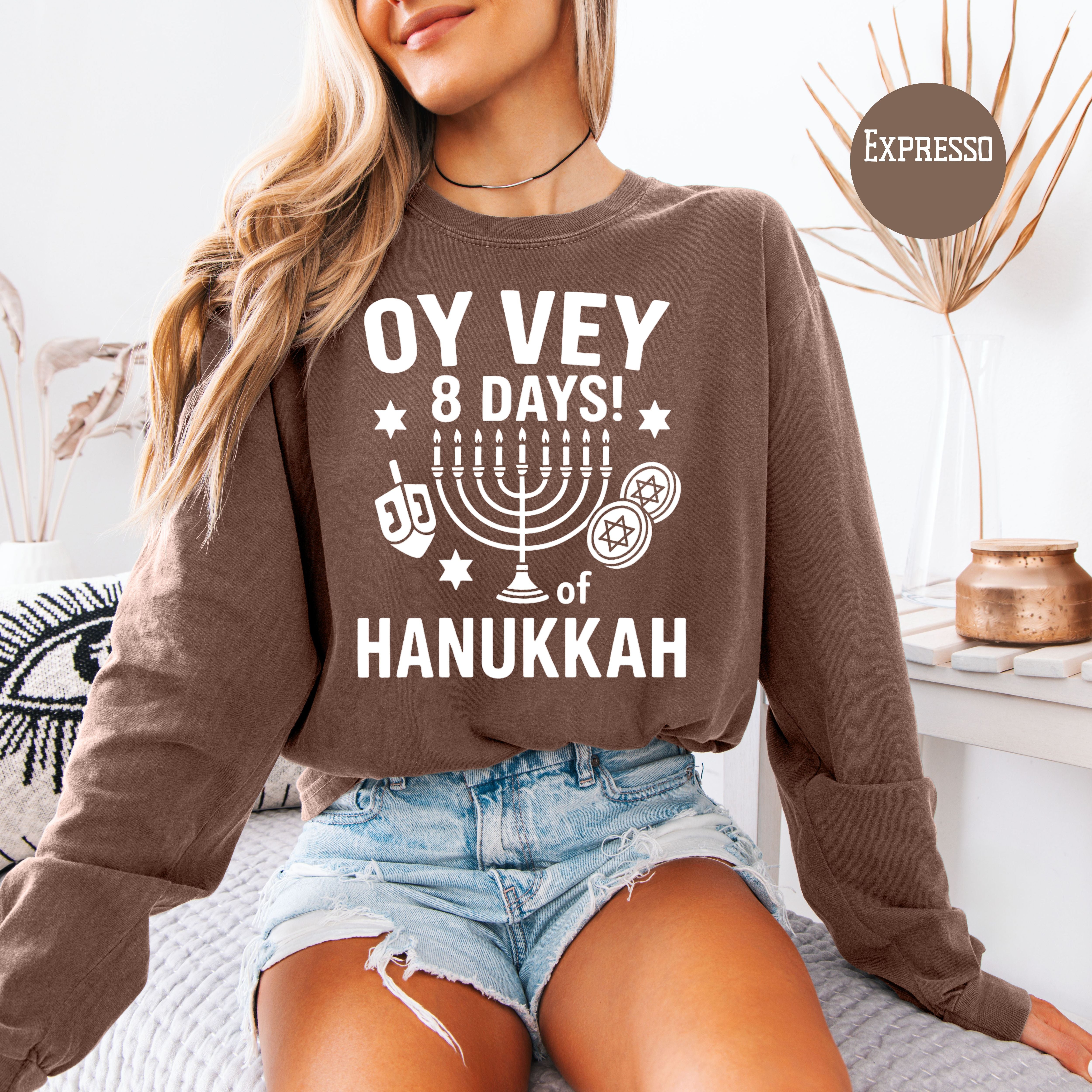 Oy Vey 8 Days Comfort Colors Unisex Hanukkah Long Sleeve Tee Shirt