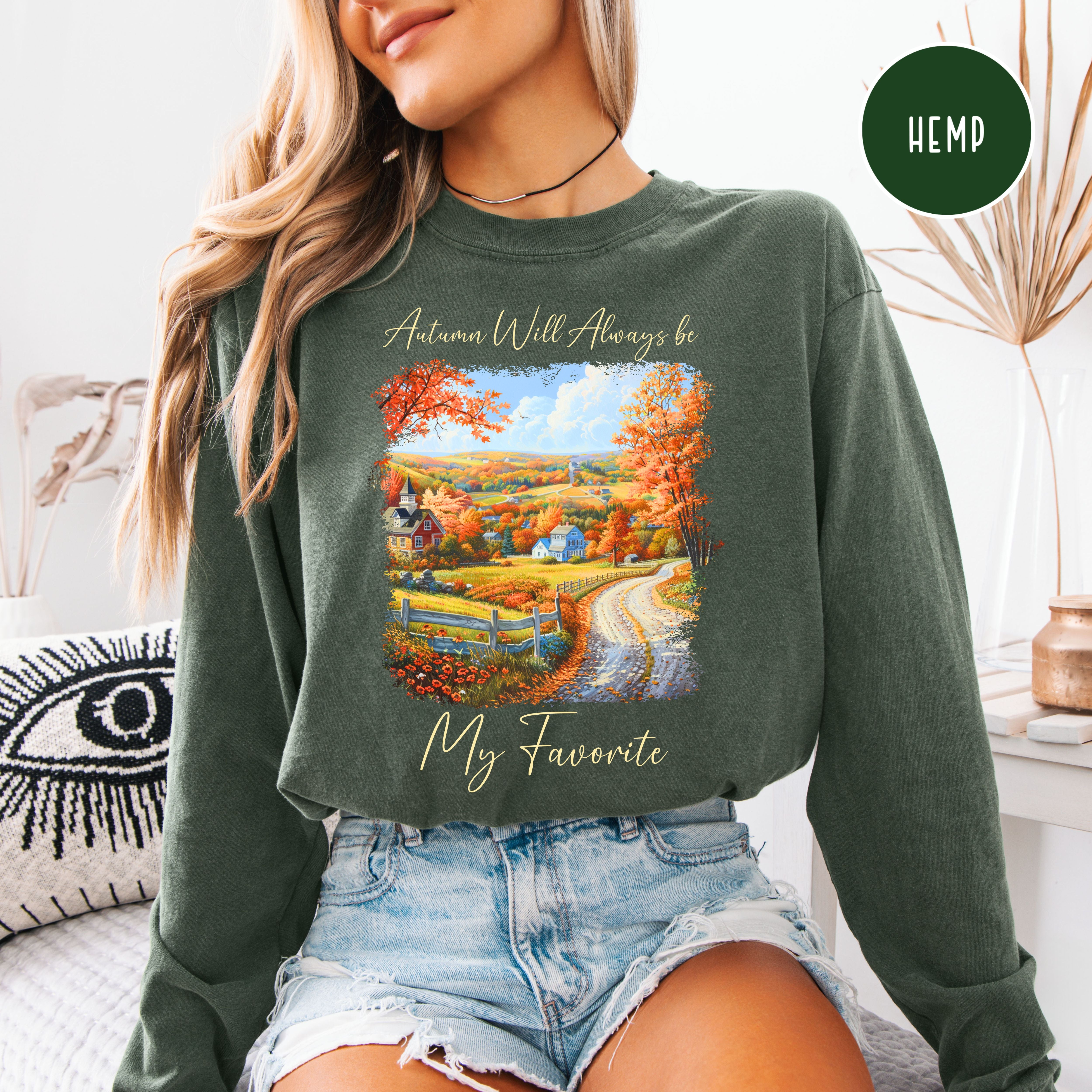 Autumn Will Always Be My Favorite Cozy Comfort Colors Long Sleeve Adult Unsex Fall Season Tee Shirt