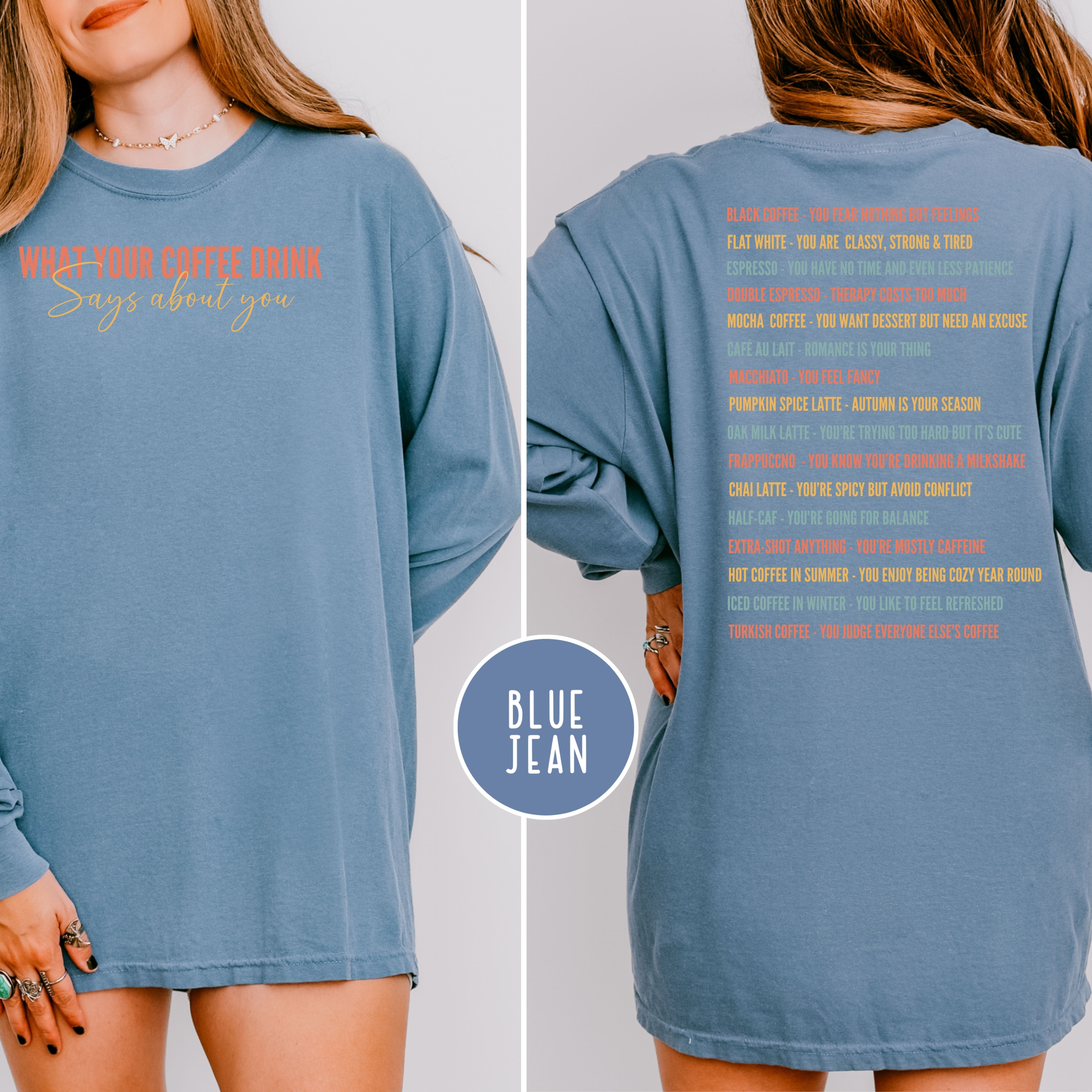 What Your Coffee Drink Says About You Long Sleeve Comfort Colors T-shirt, Coffee Drinks On Back