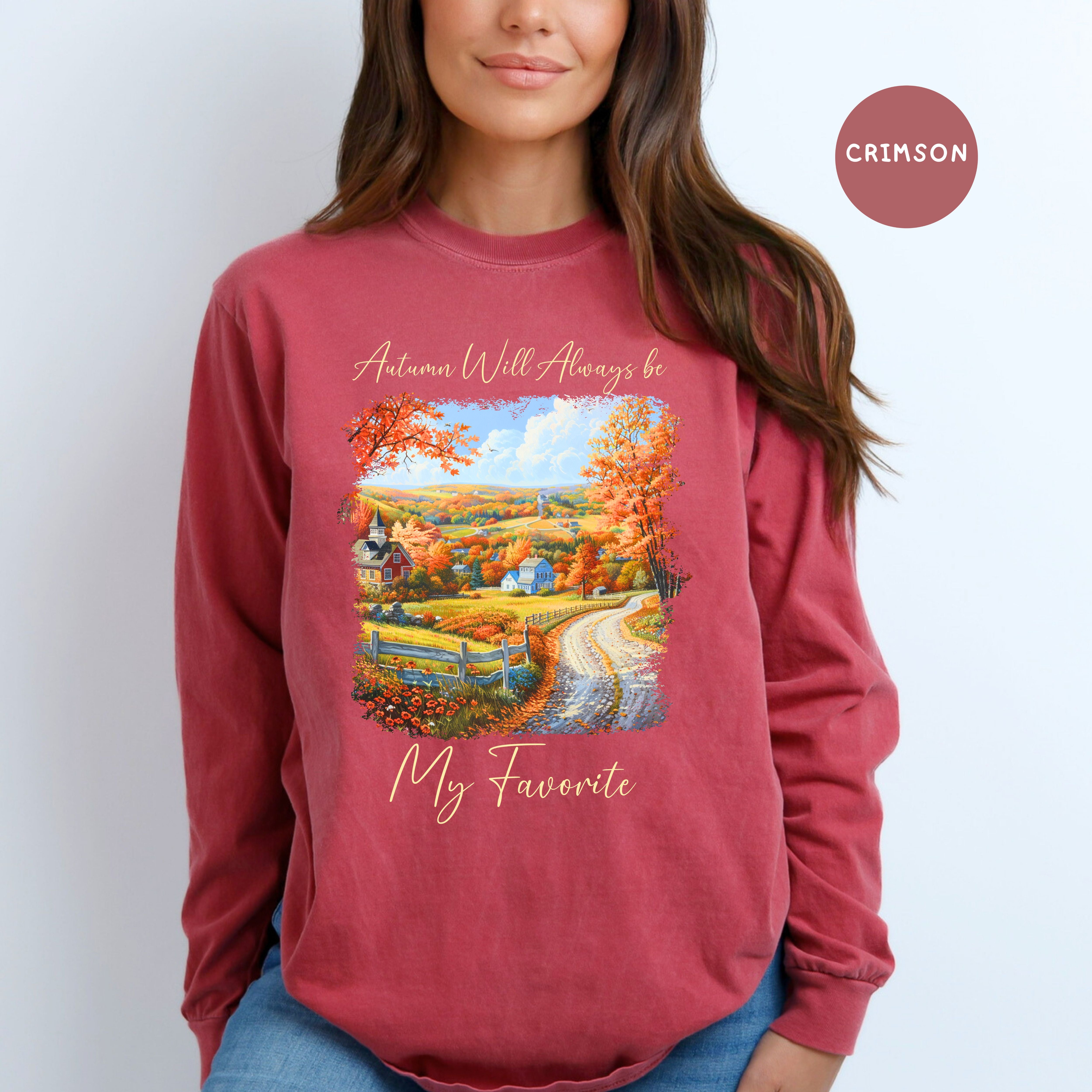 Autumn Will Always Be My Favorite Cozy Comfort Colors Long Sleeve Adult Unsex Fall Season Tee Shirt