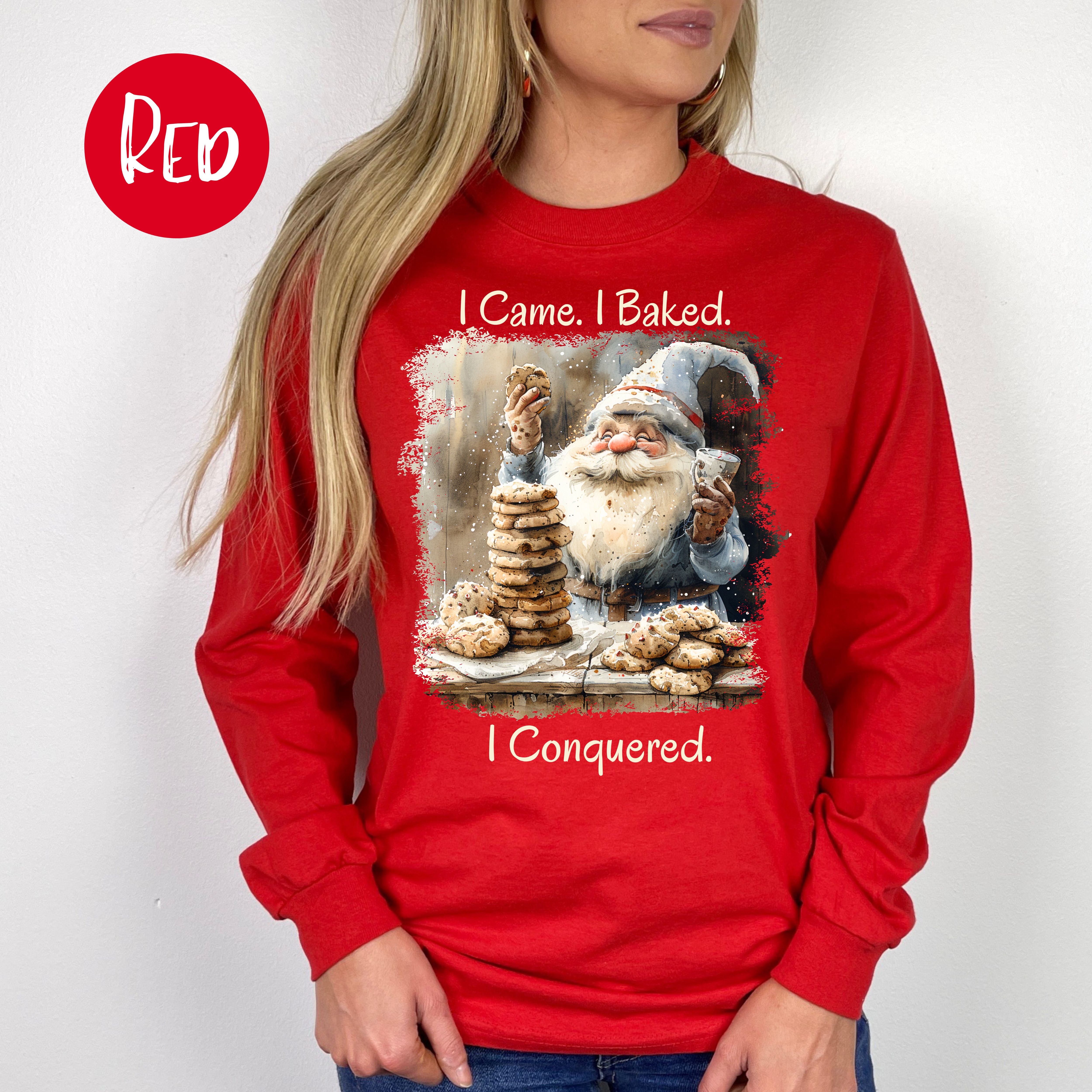 Funny Baking Lover Long Sleeve Unisex I Came I Baked I Conquered Baker Gift Shirt