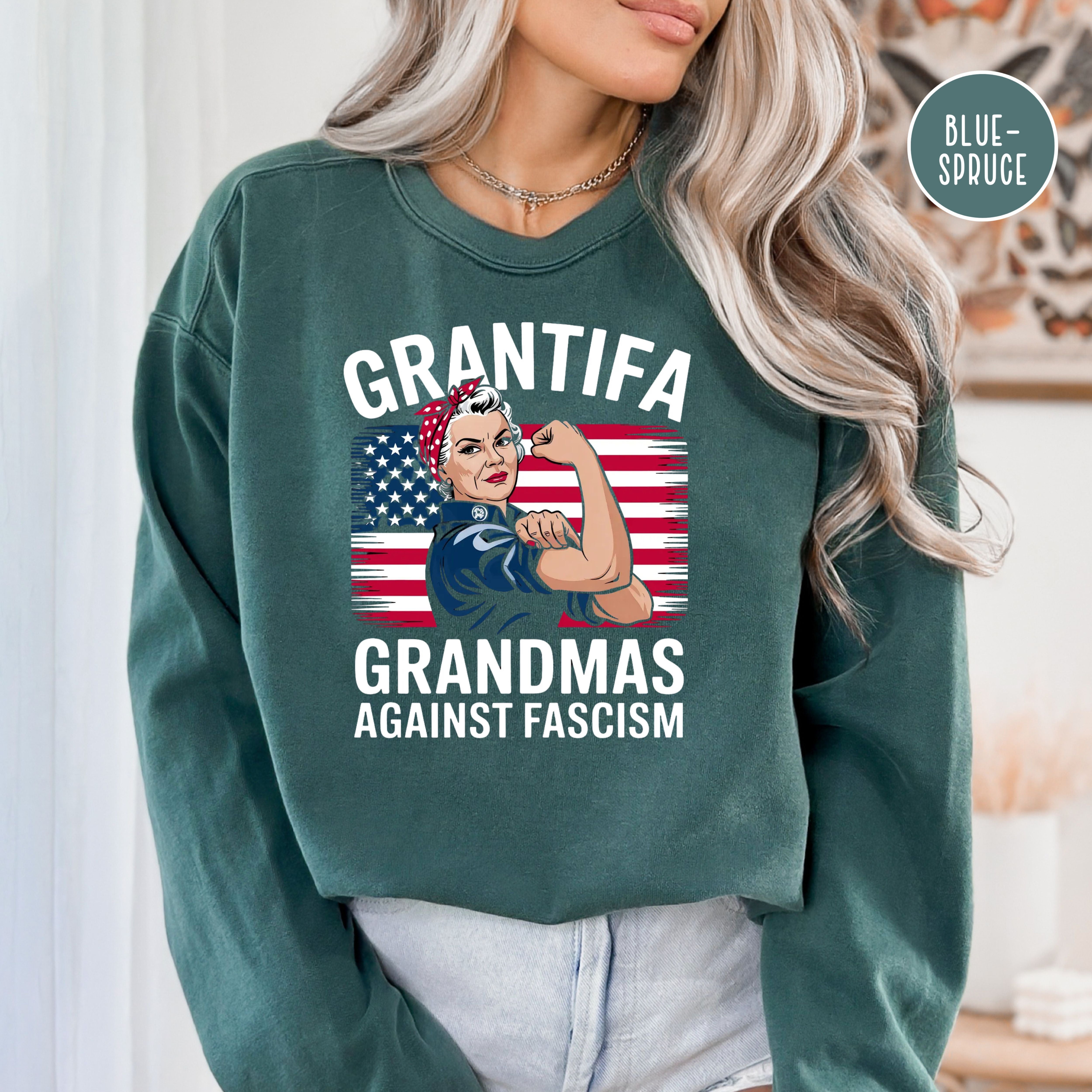 Grantifa Comfort Colors Sweatshirt, Rosie the Riveter Grandmas Against Fascism Sweatshirt
