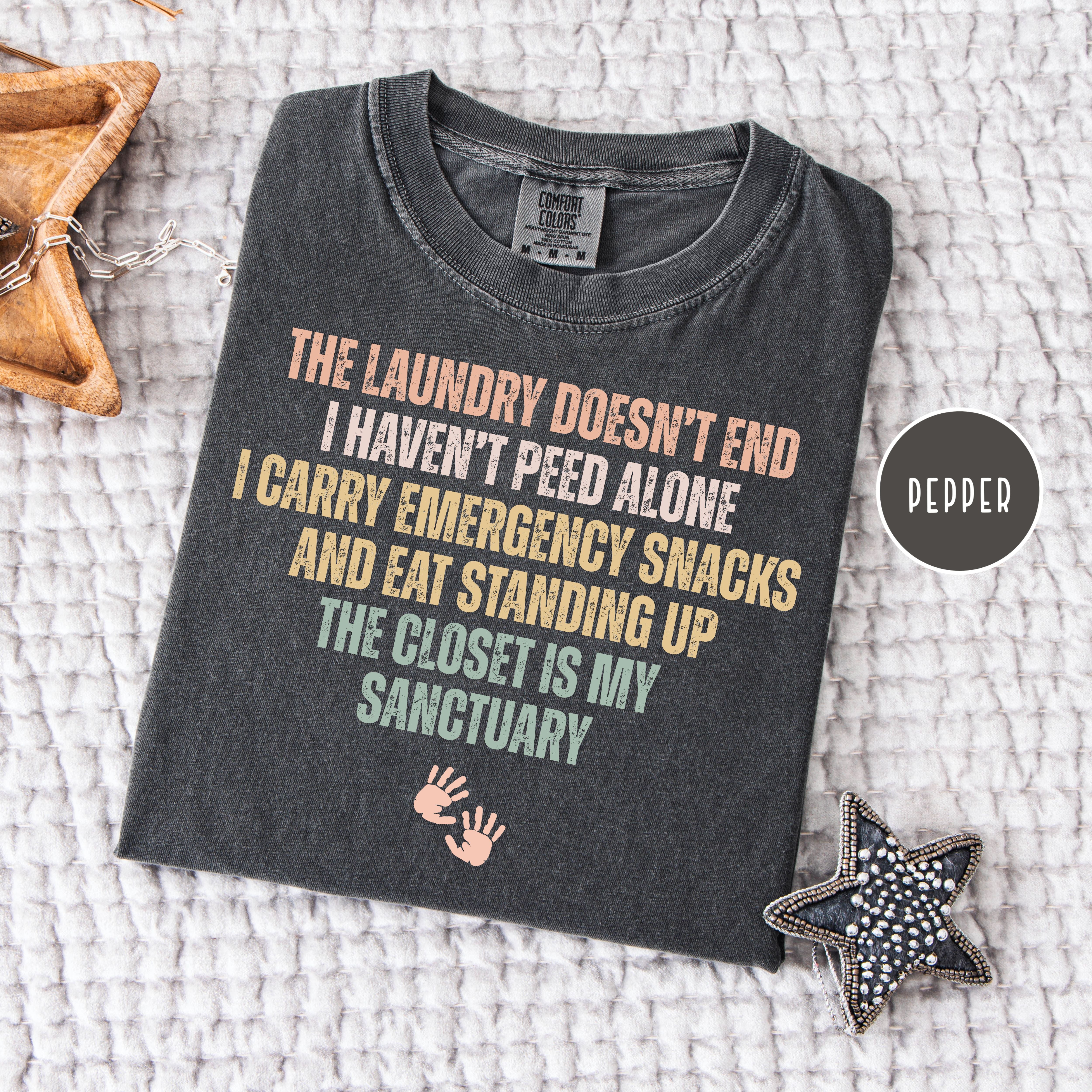 Funny Mom Comfort Colors T-Shirt, Gift for Mom of Young Children