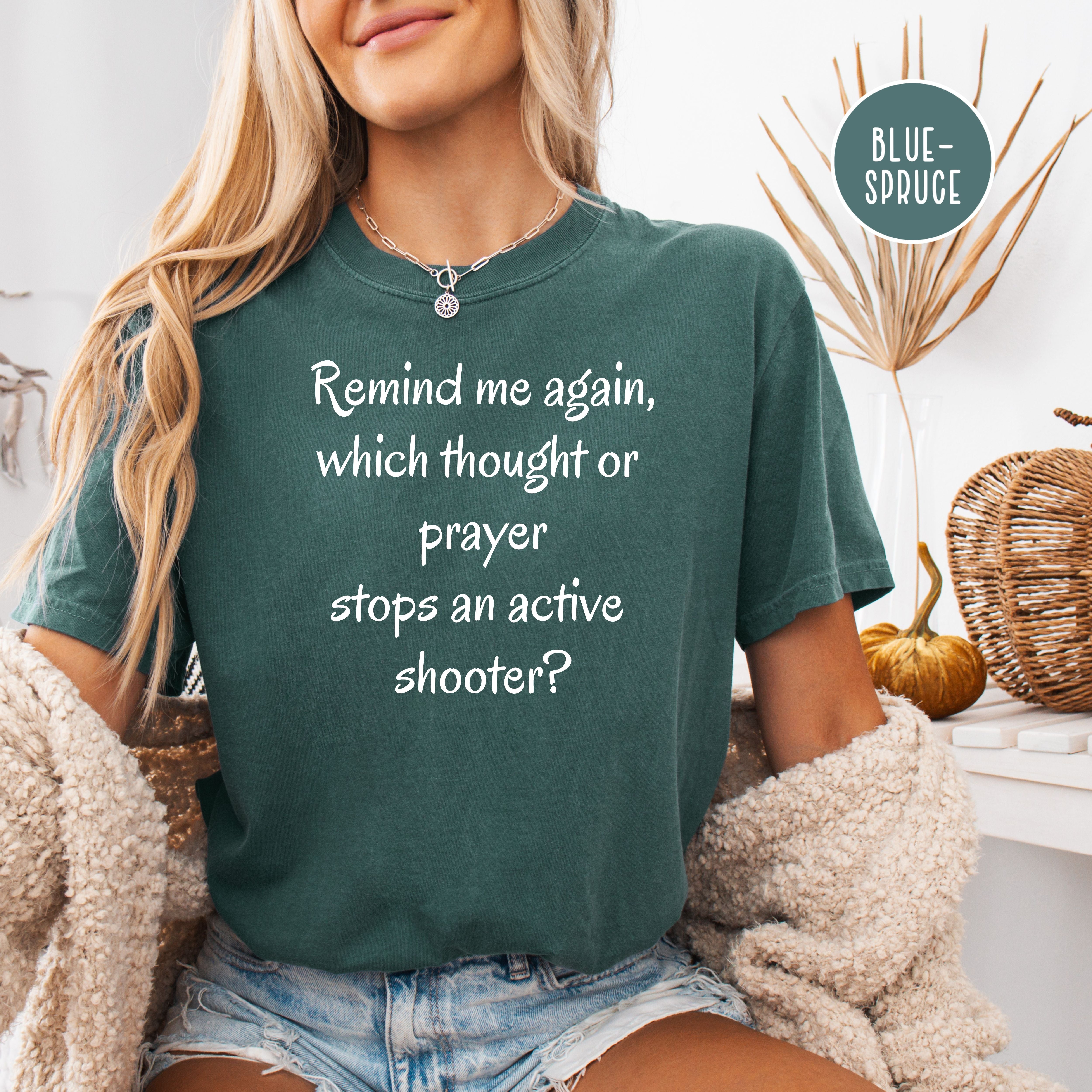 Sarcastic Gun Control Activist Comfort Colors® Tee