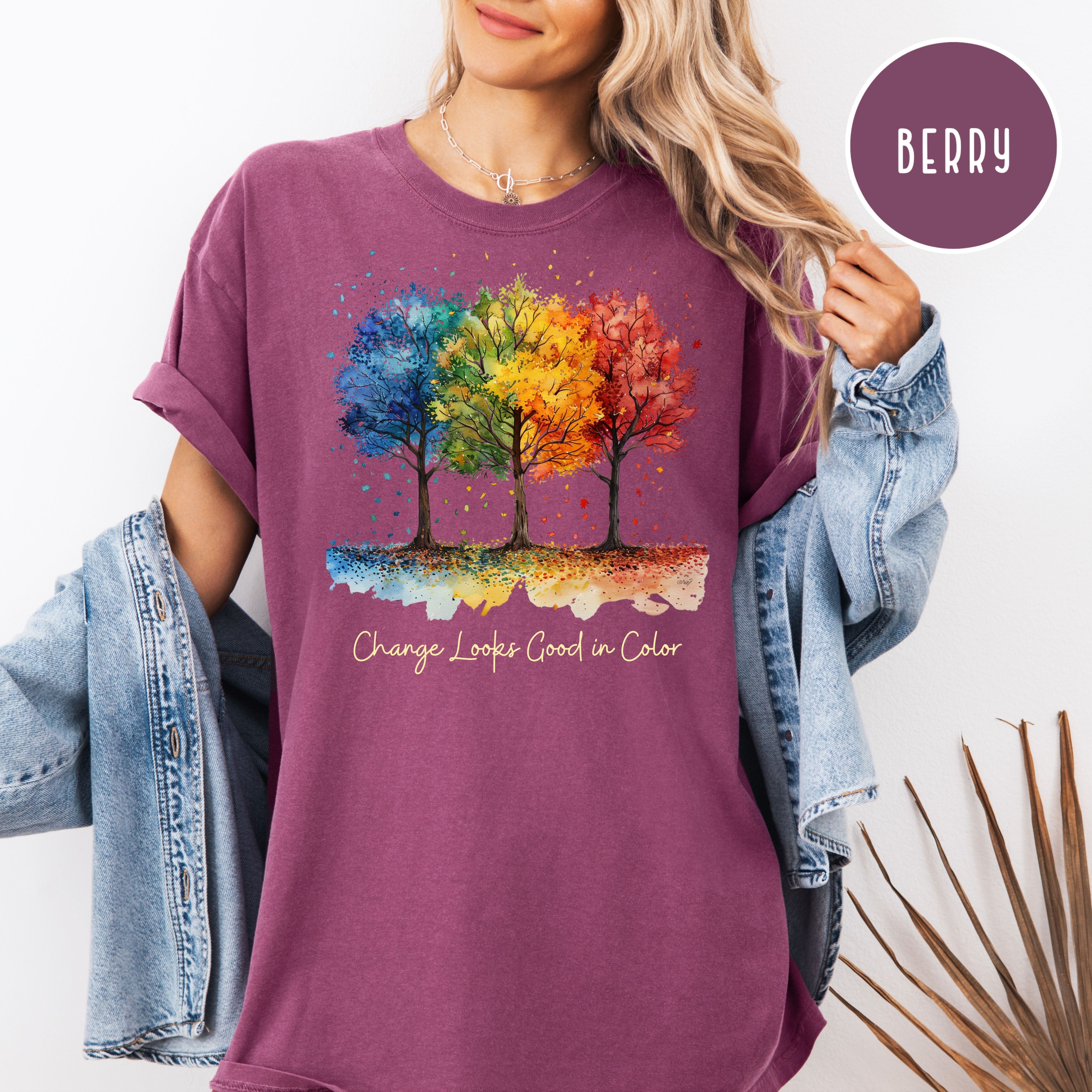 Change Looks Good In Color Autumn Colors Comfort Colors Fall Tee Shirt