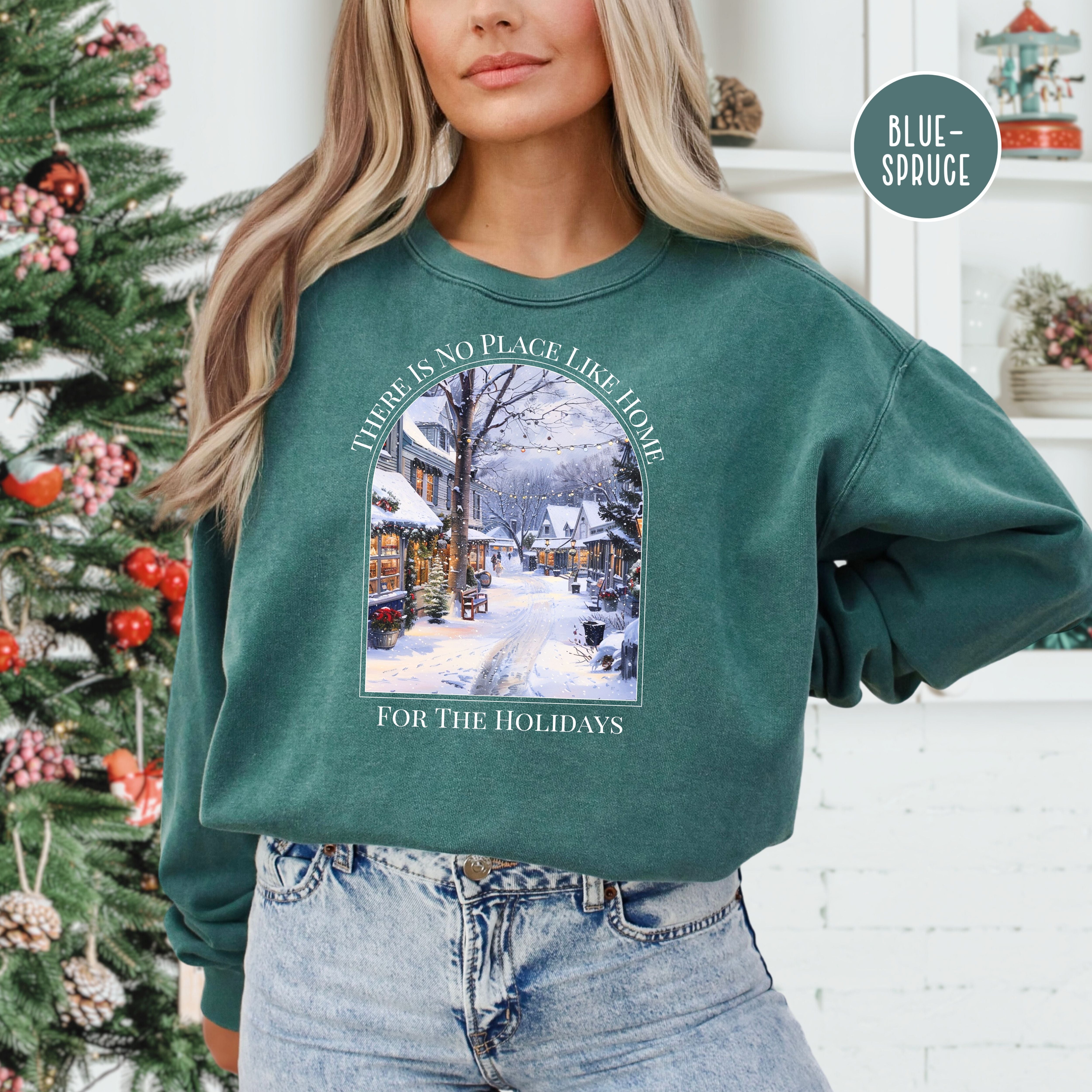 No Place Like Home for the Holidays Comfort Colors® Sweatshirt