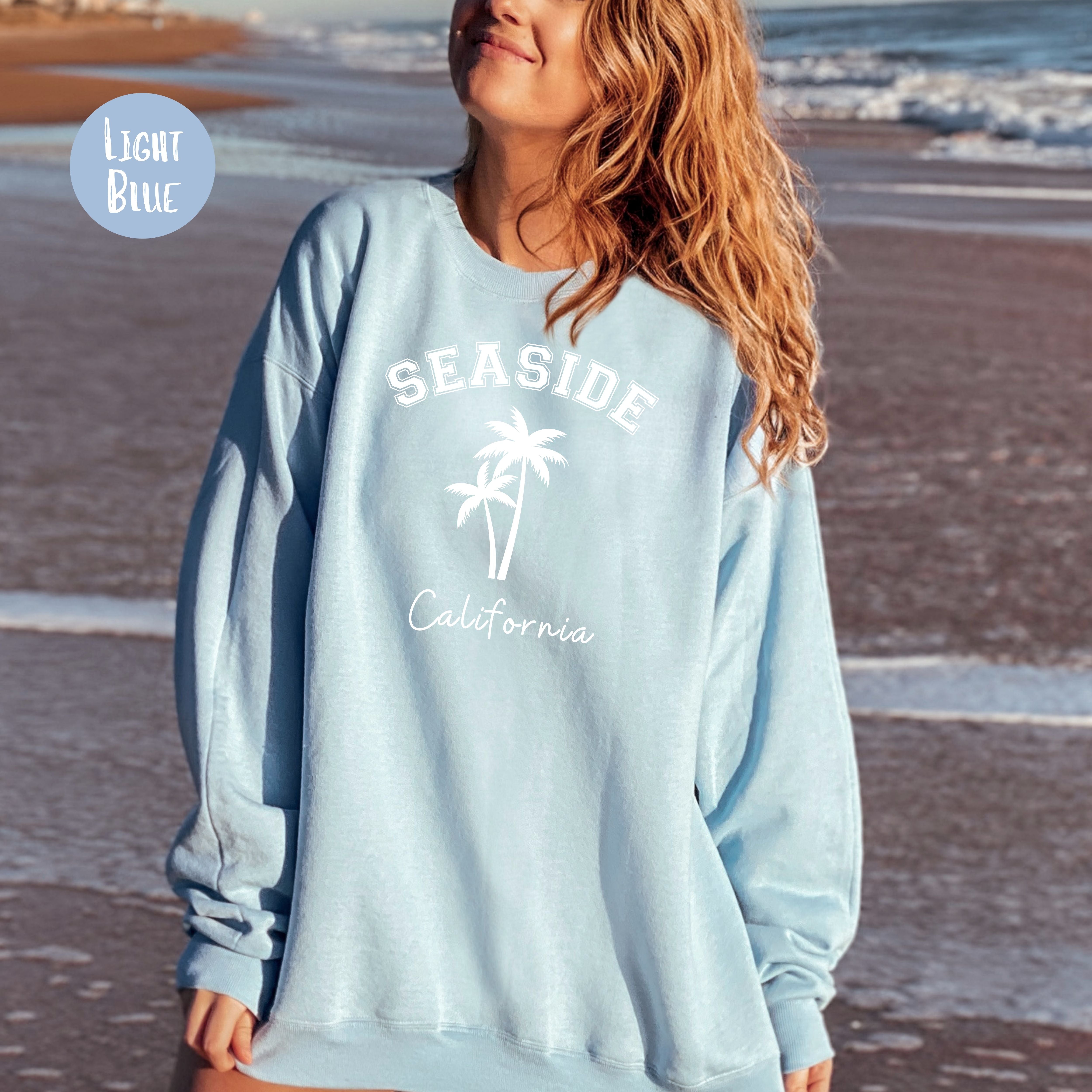 Seaside California Beach Vacation Gift Sweatshirt