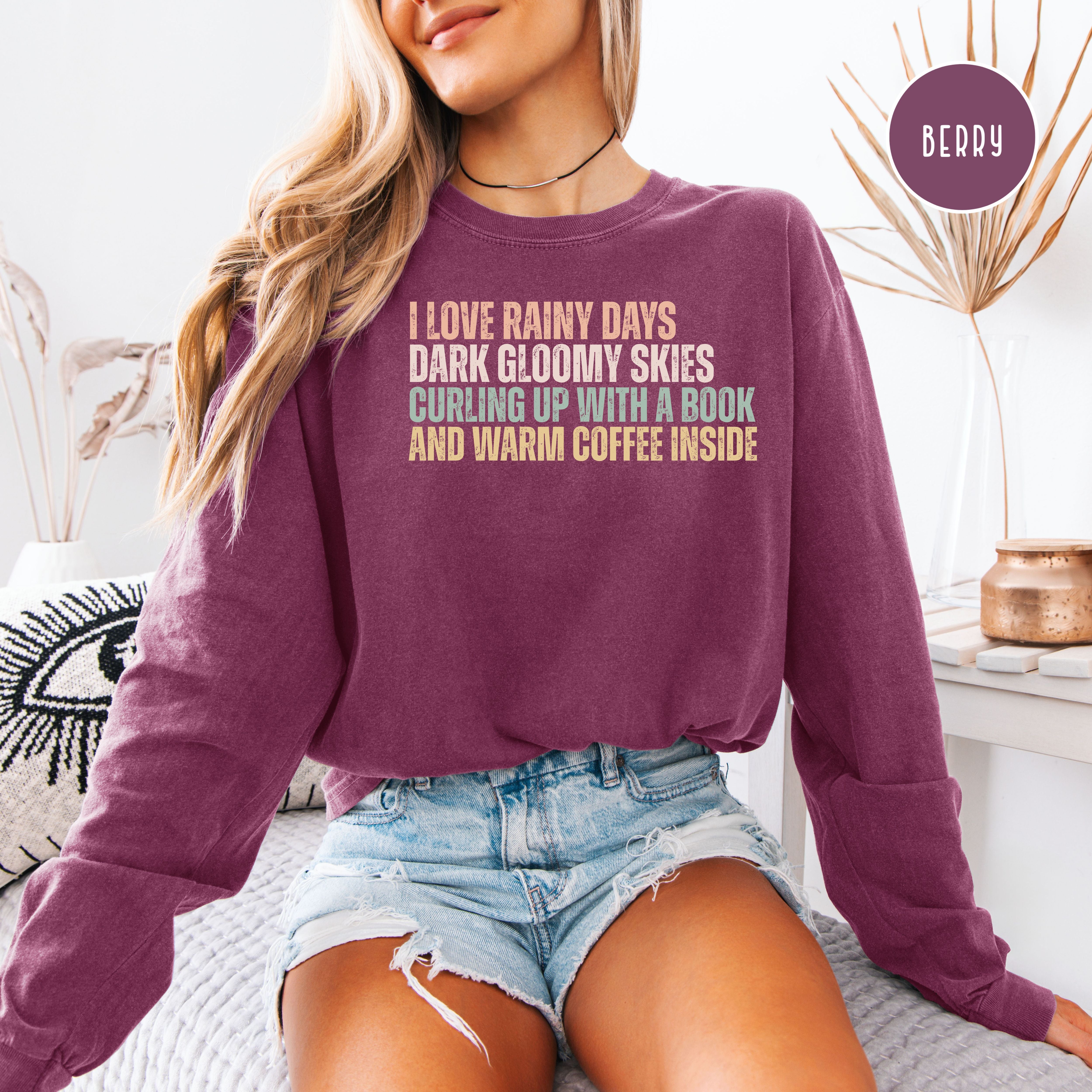 Cozy Rainy Days Unisex Long Sleeve Comfort Colors T-Shirt, Book Lover Gift, Coffee Lover Gift Shirt, Rainy Days Cozy Shirt