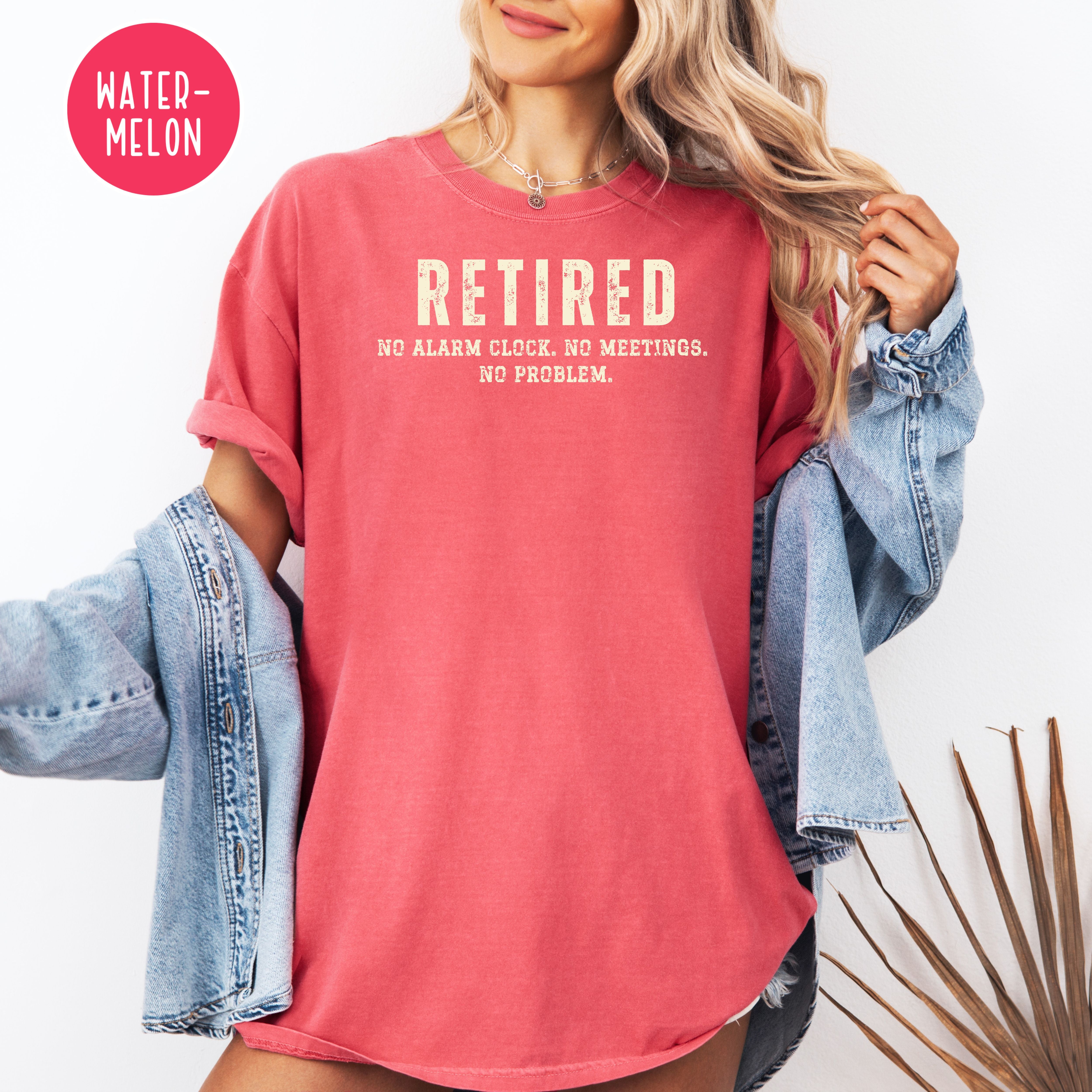 Retirement Comfort Colors T-Shirt, Gift for Retirement