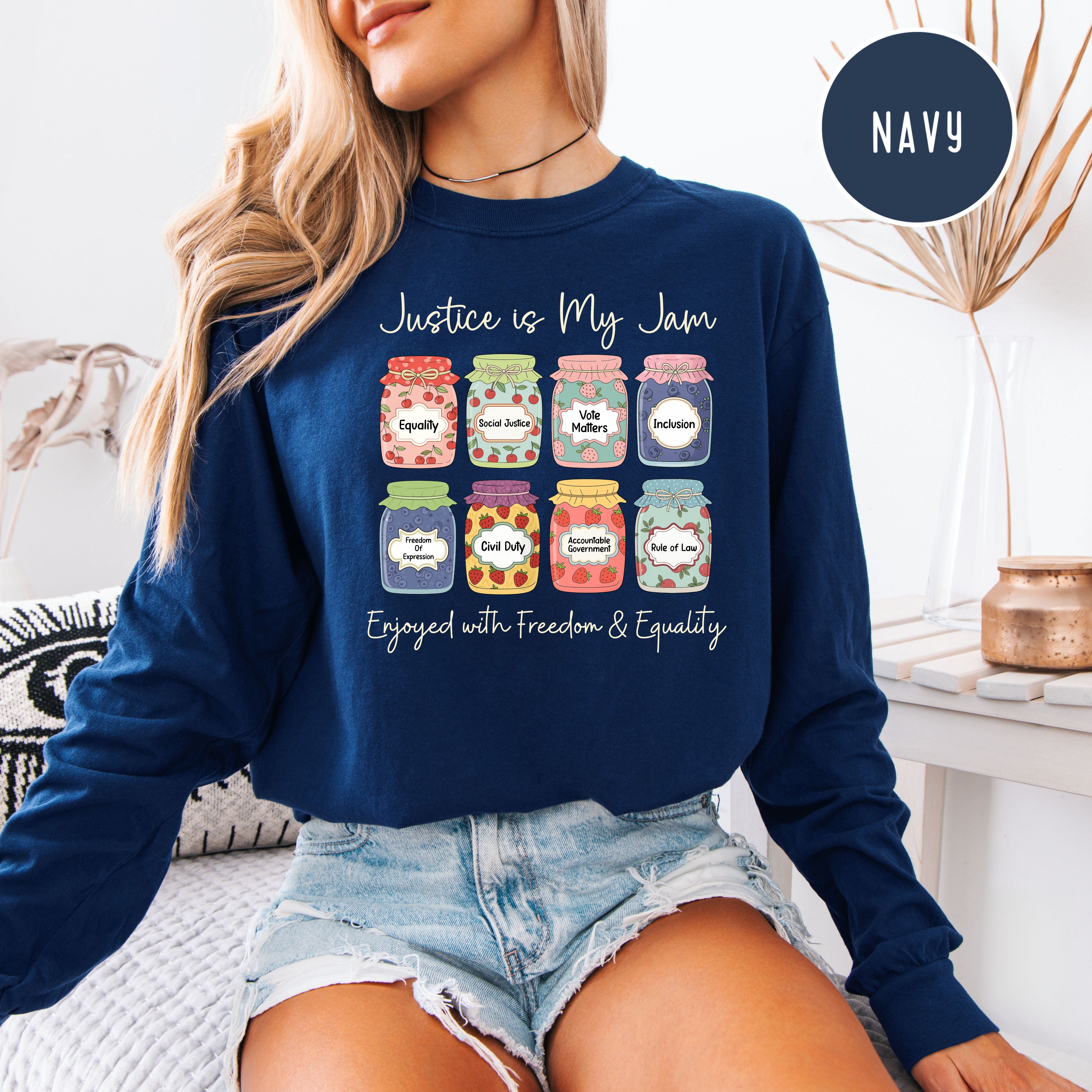 Justice is My Jam Long Sleeve Comfort Colors Social Justice Jam Jars Pro Democracy Gift Tee