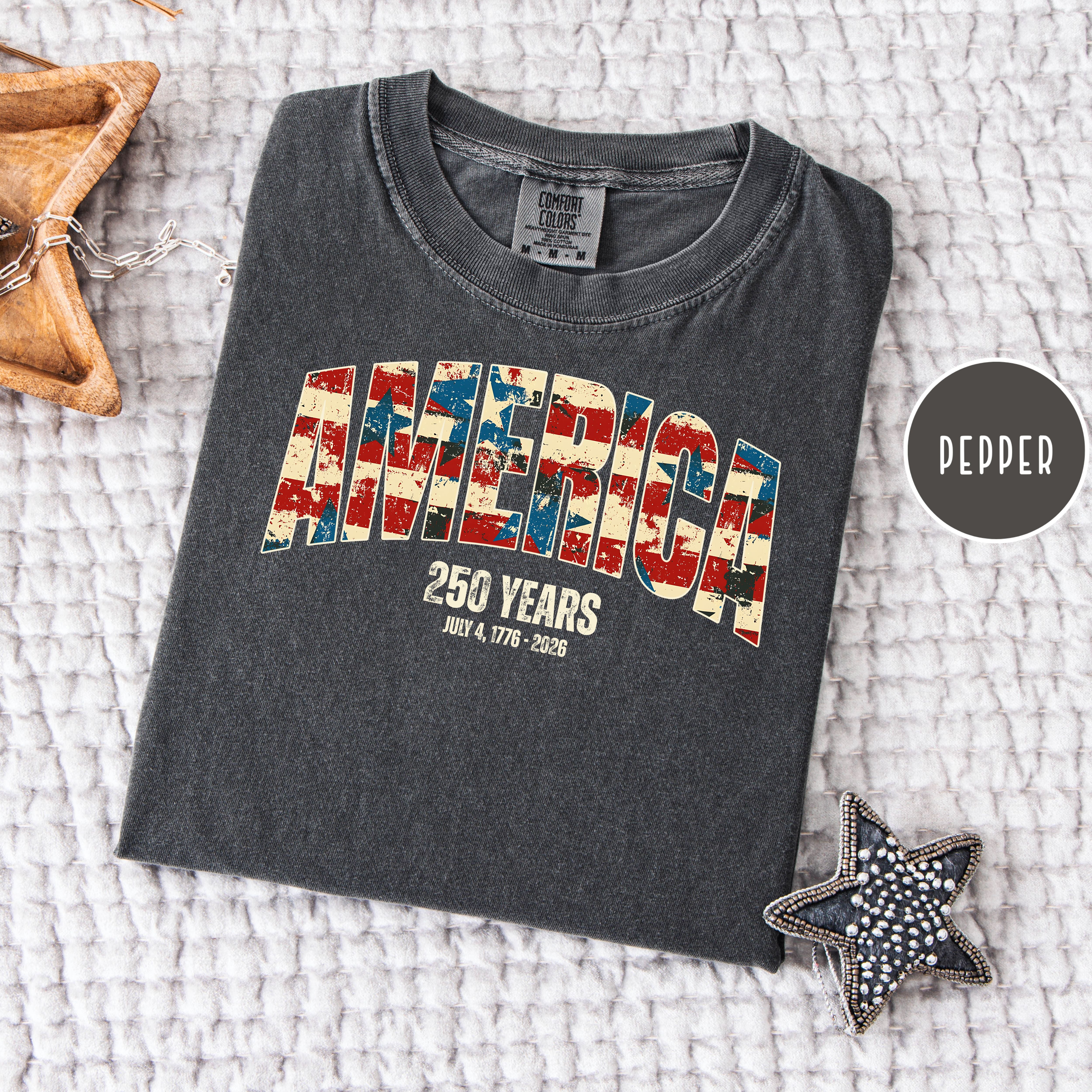 Patriotic America 250 Year Anniversary Comfort Colors Independence Day Gift Shirt