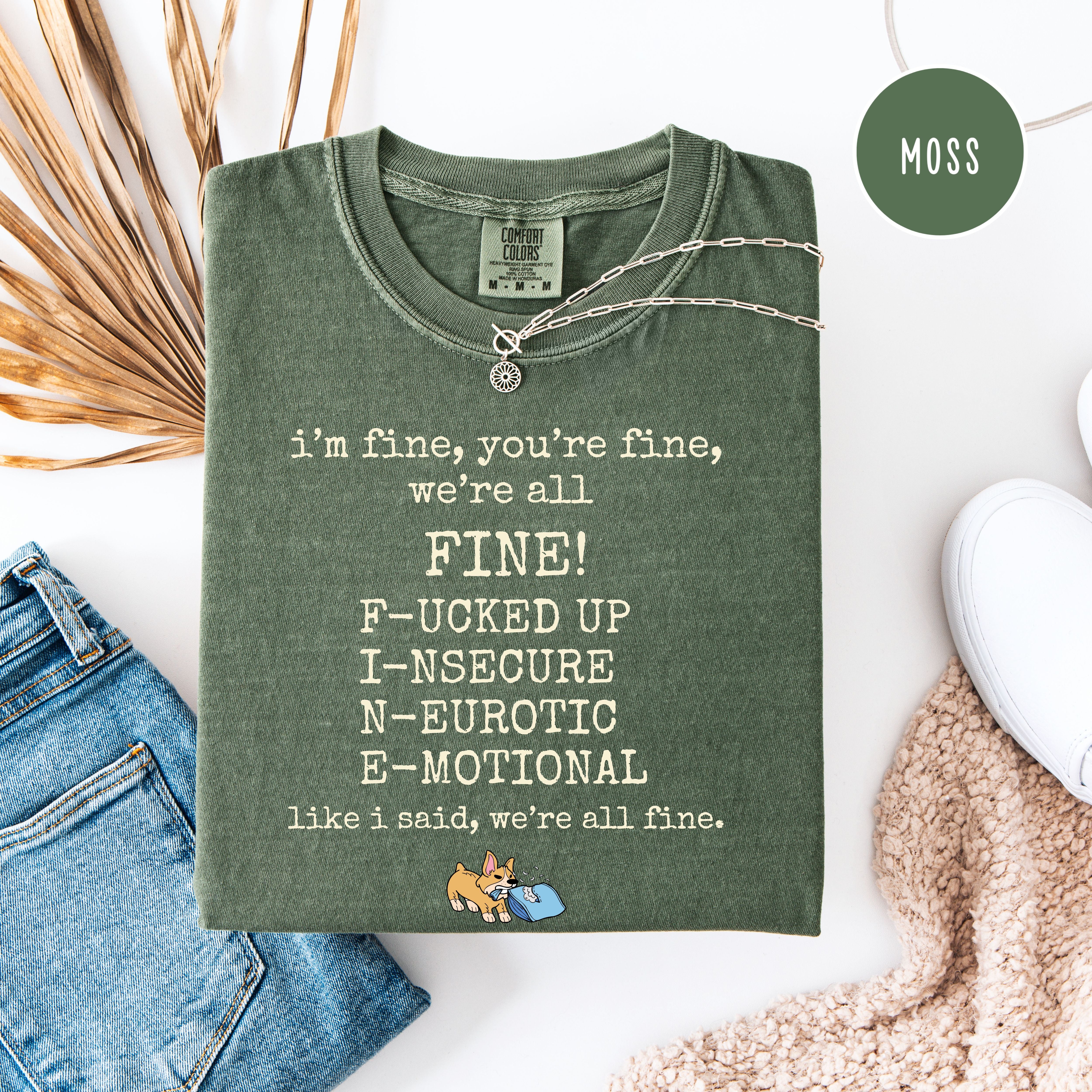Funny I'm Fine You're Fine We're All Fine Comfort Colors Tee Shirt