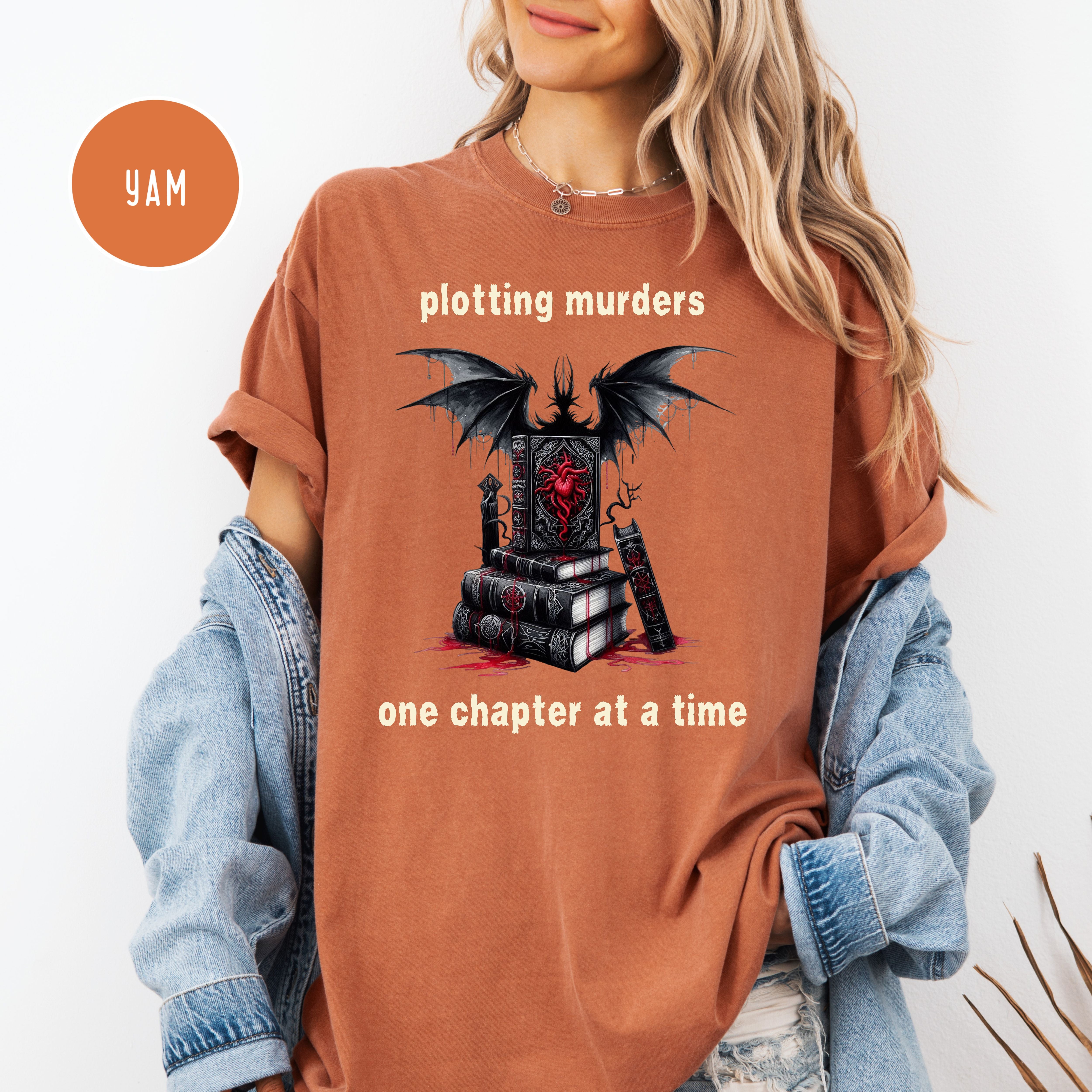 Plotting Murders One Chapter At A Time Murder Mystery Writer Comfort Colors Tee