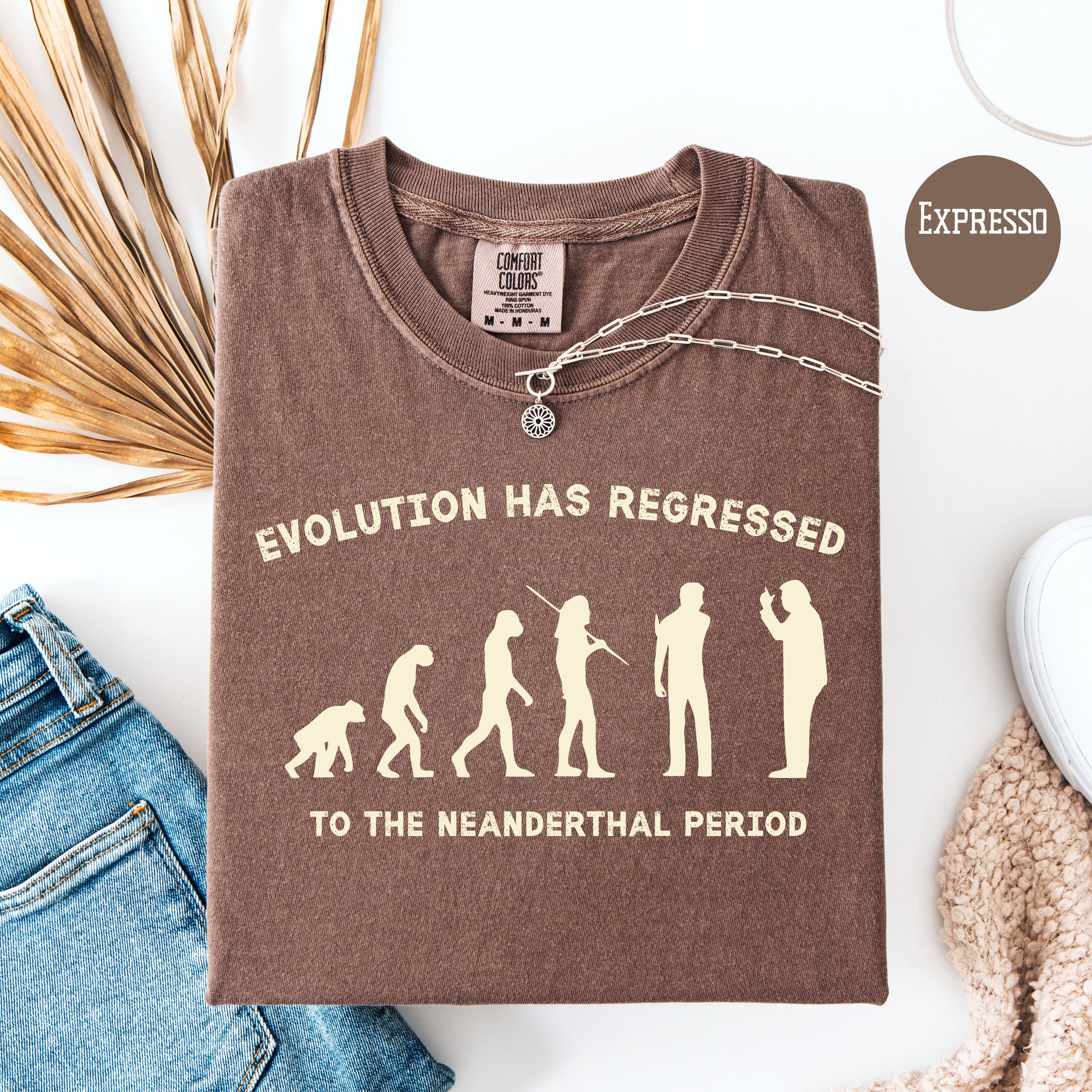 Evolution Regressed To Neanderthal Period Comfort Colors Anti Trump Tee