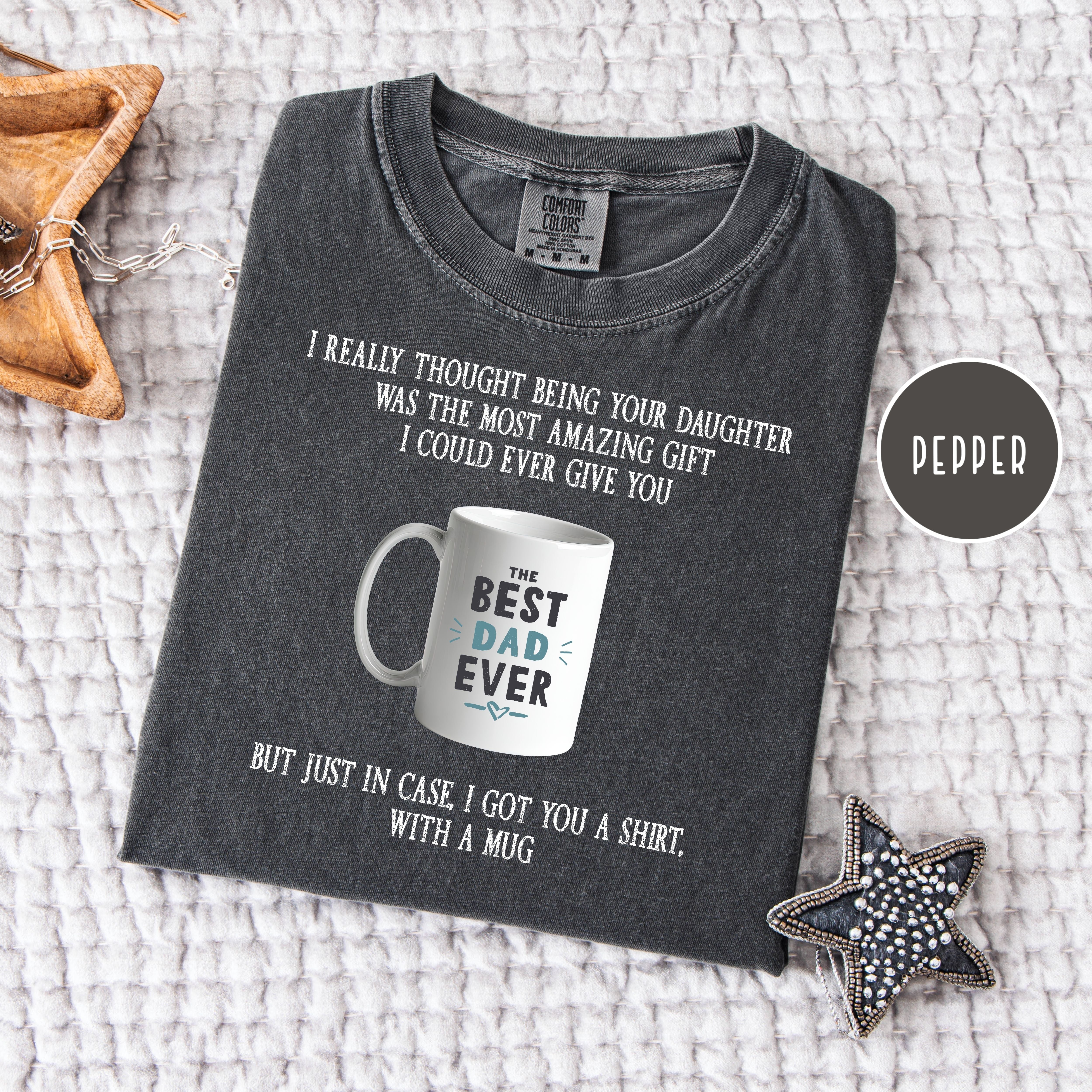 Funny Father's Day Gift From Daughter Comfort Colors T-Shirt, Funny Dad Shirt, Birthday Gift for Dad, Funny Gift for Dad, Daughter to Father
