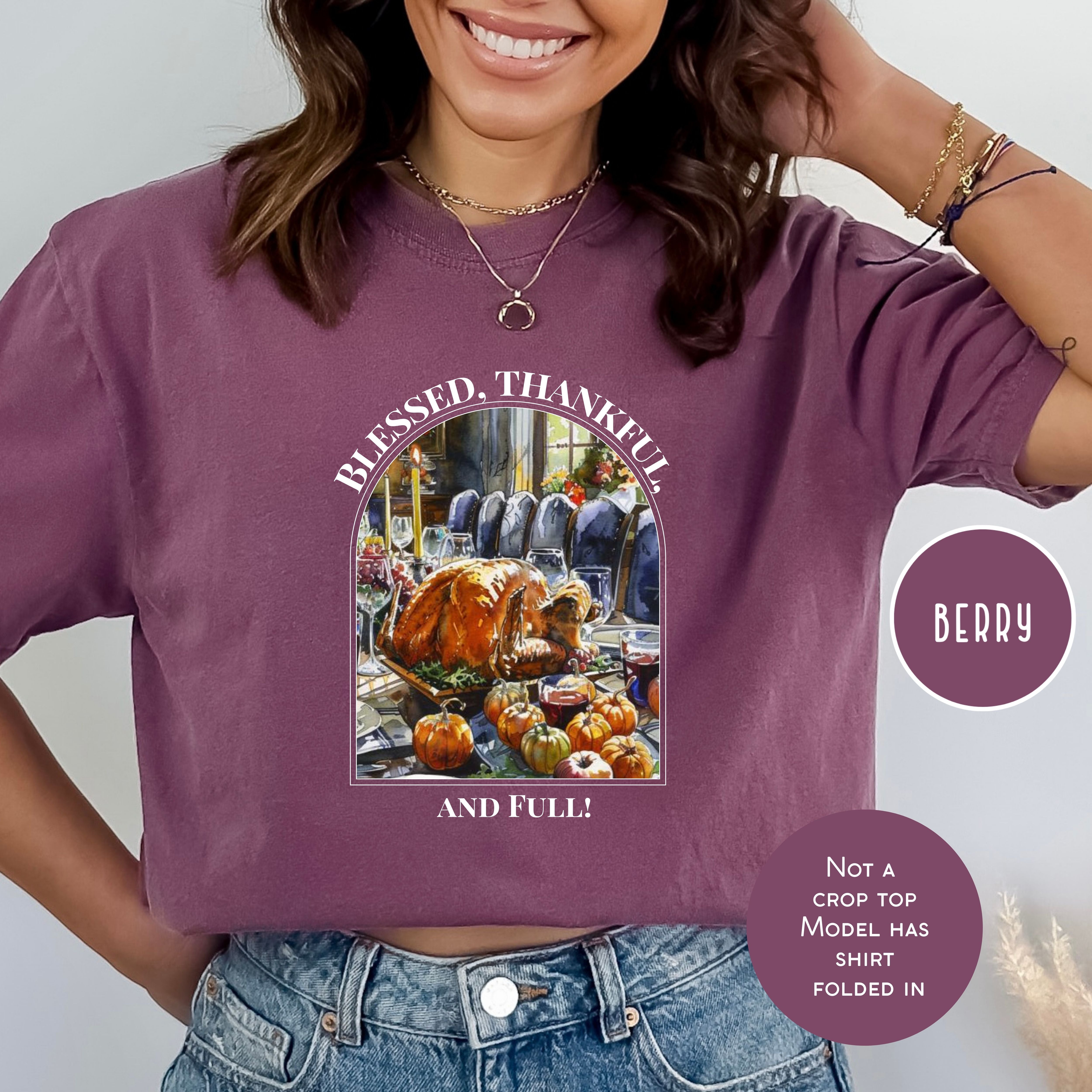 Blessed and Full Thanksgiving Comfort Colors® Tee