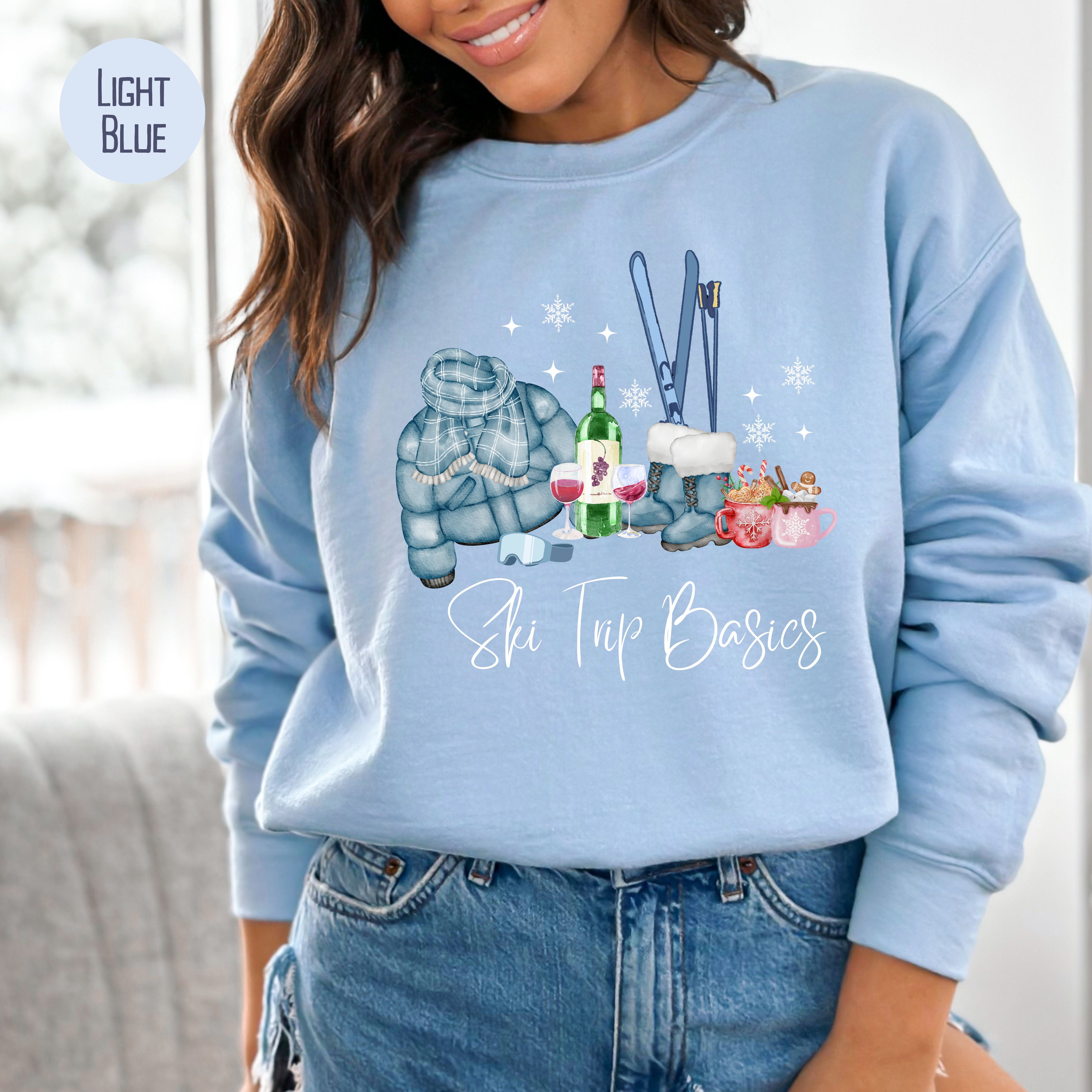 Ski Trip Basics Fun Ski Trip Sweatshirt