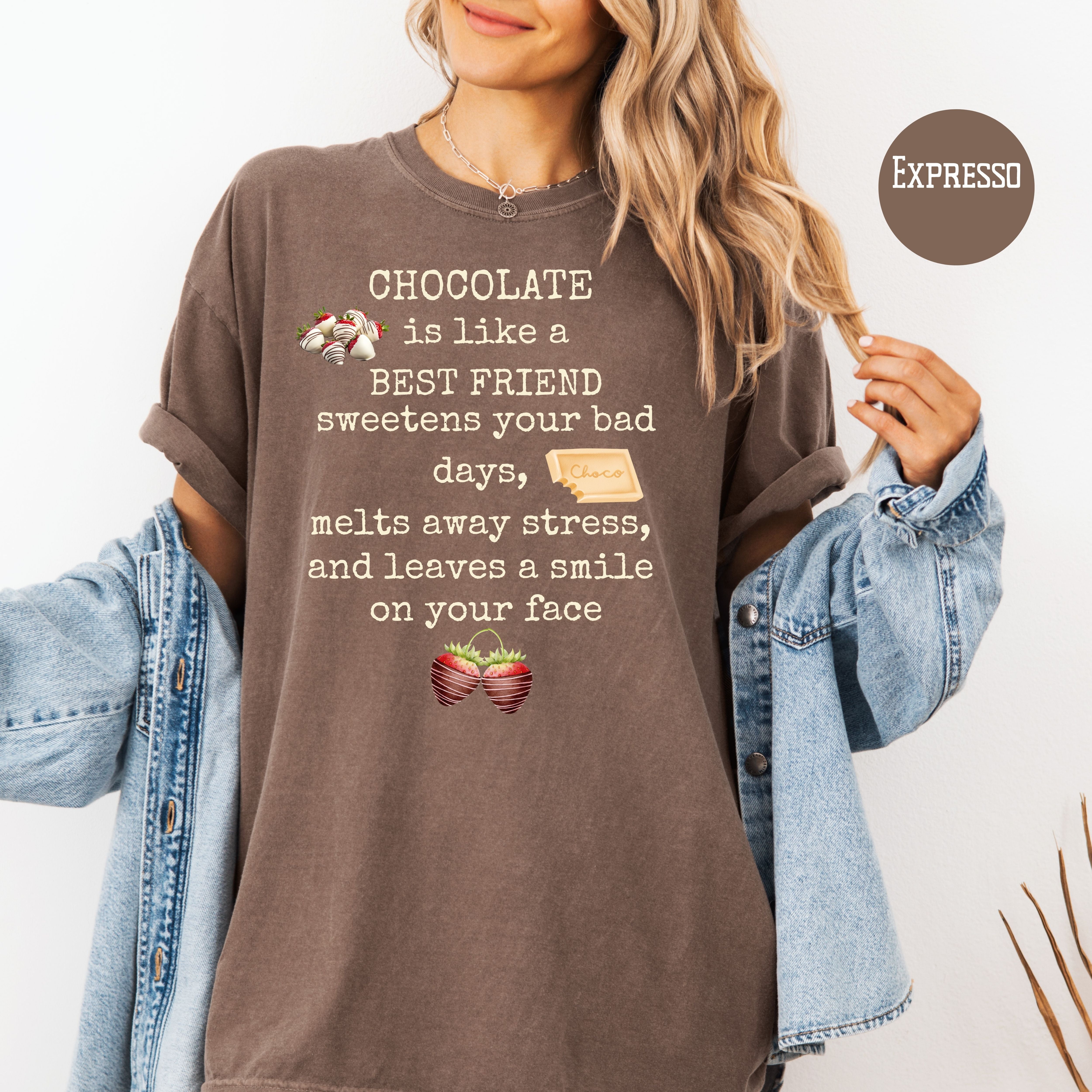 Chocolate is Like a Best Friend Comfort Colors Tee