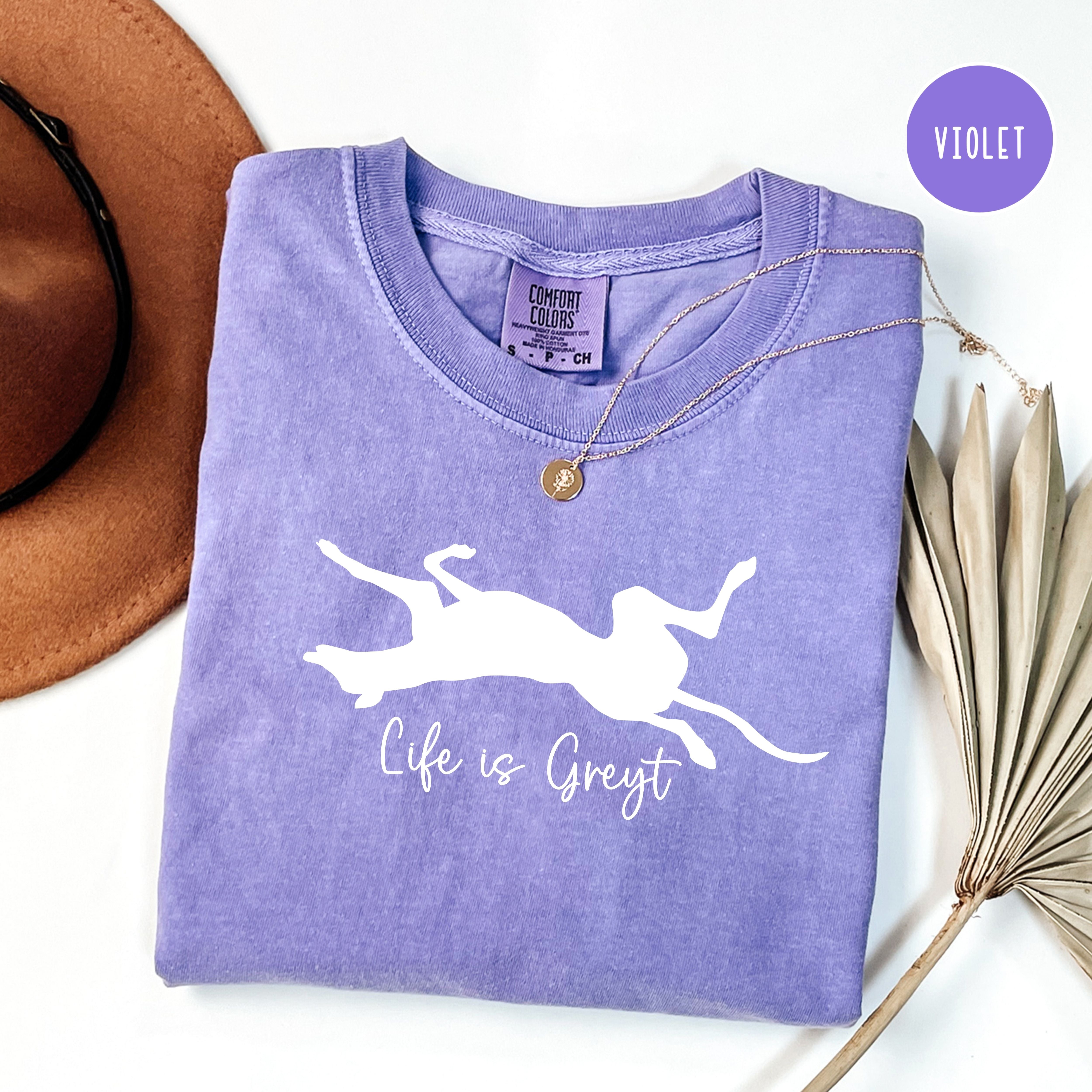Life is Greyt Greyhound Lover Unisex Comfort Colors T-Shirt, Greyhound Shirt, Dog Lover Shirt, Animal Lover Shirt