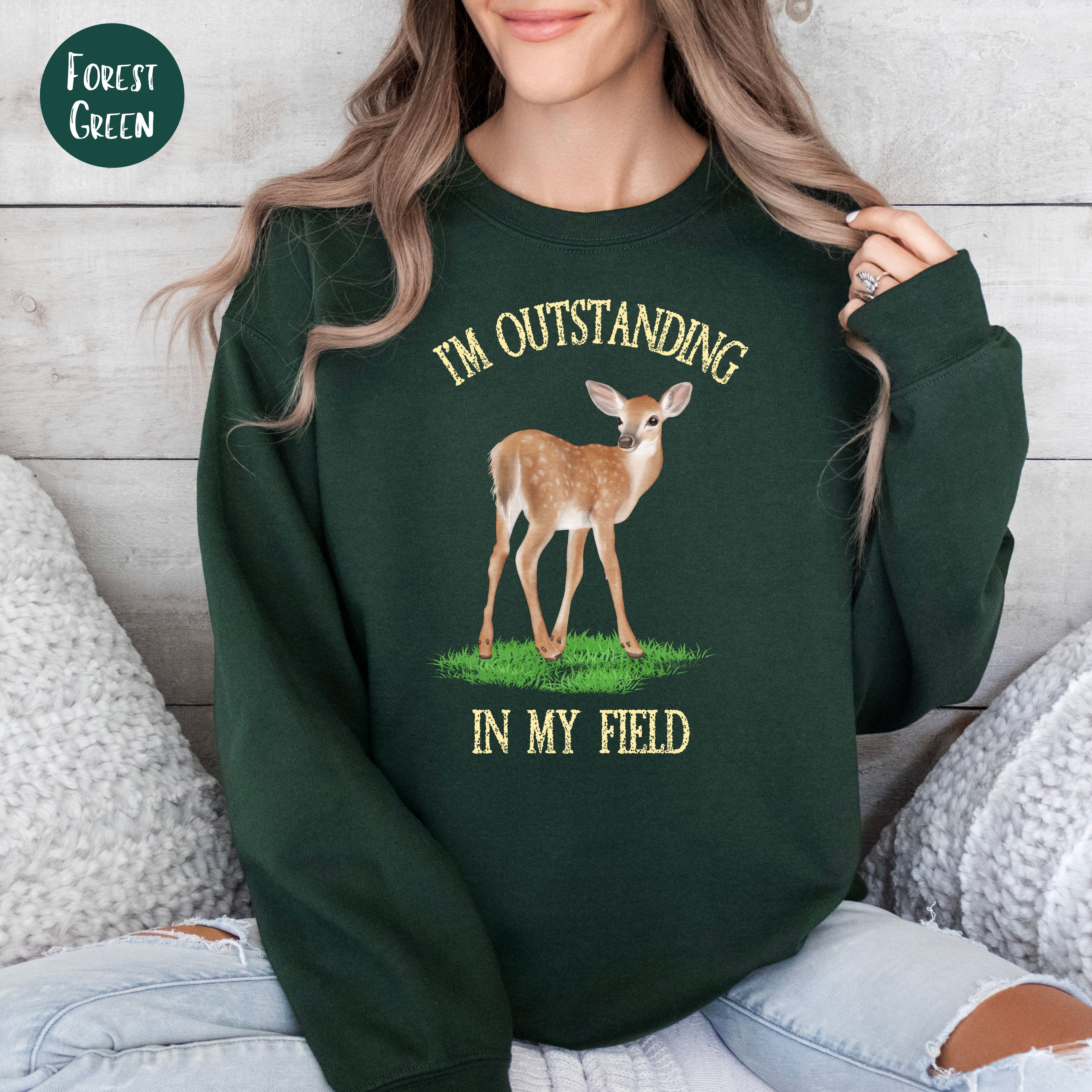 Co-Worker or Boss Gift Sweatshirt, Outstanding in My Field Funny Deer Lover Shirt