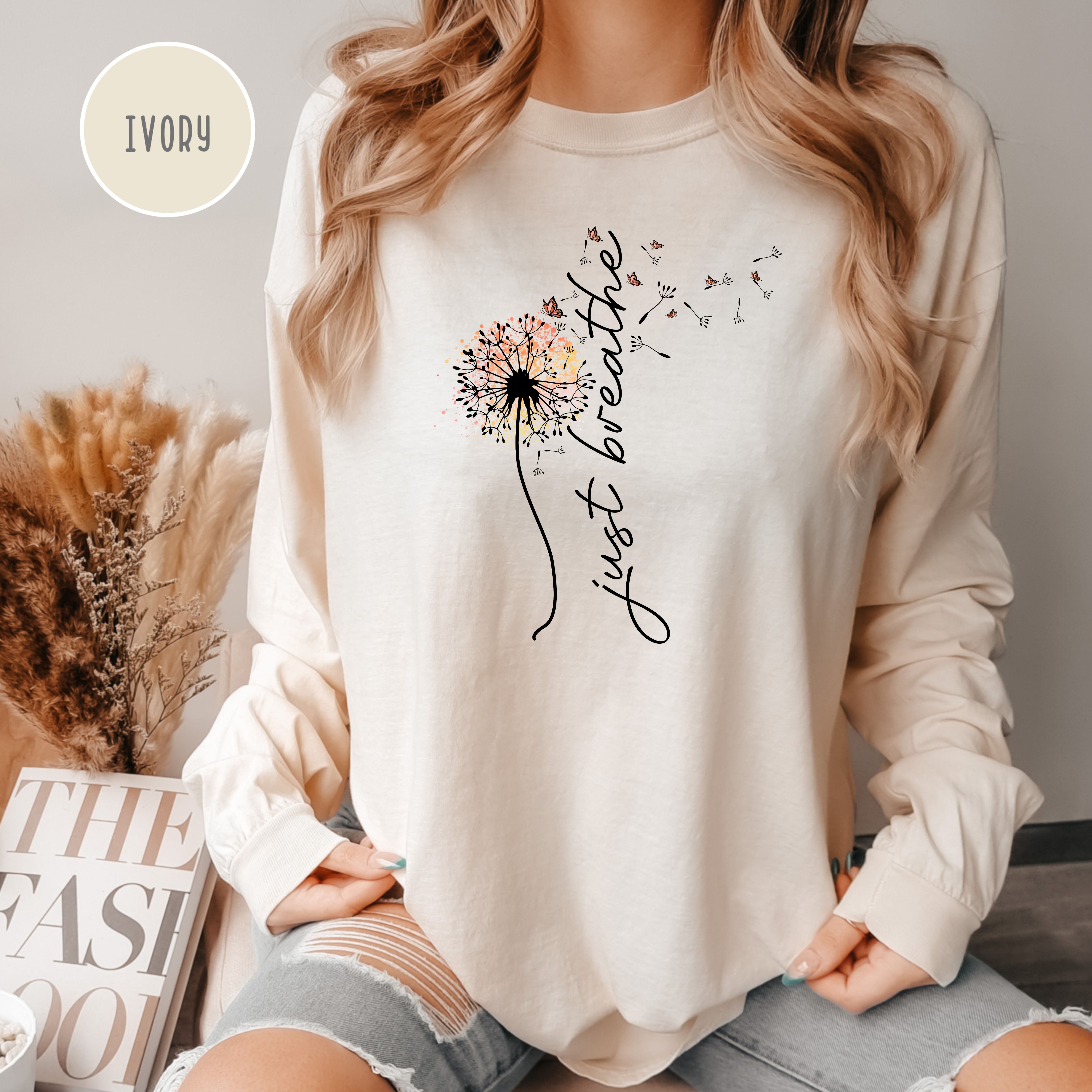 Just Breathe Blowing Dandelion Long Sleeve Comfort Colors