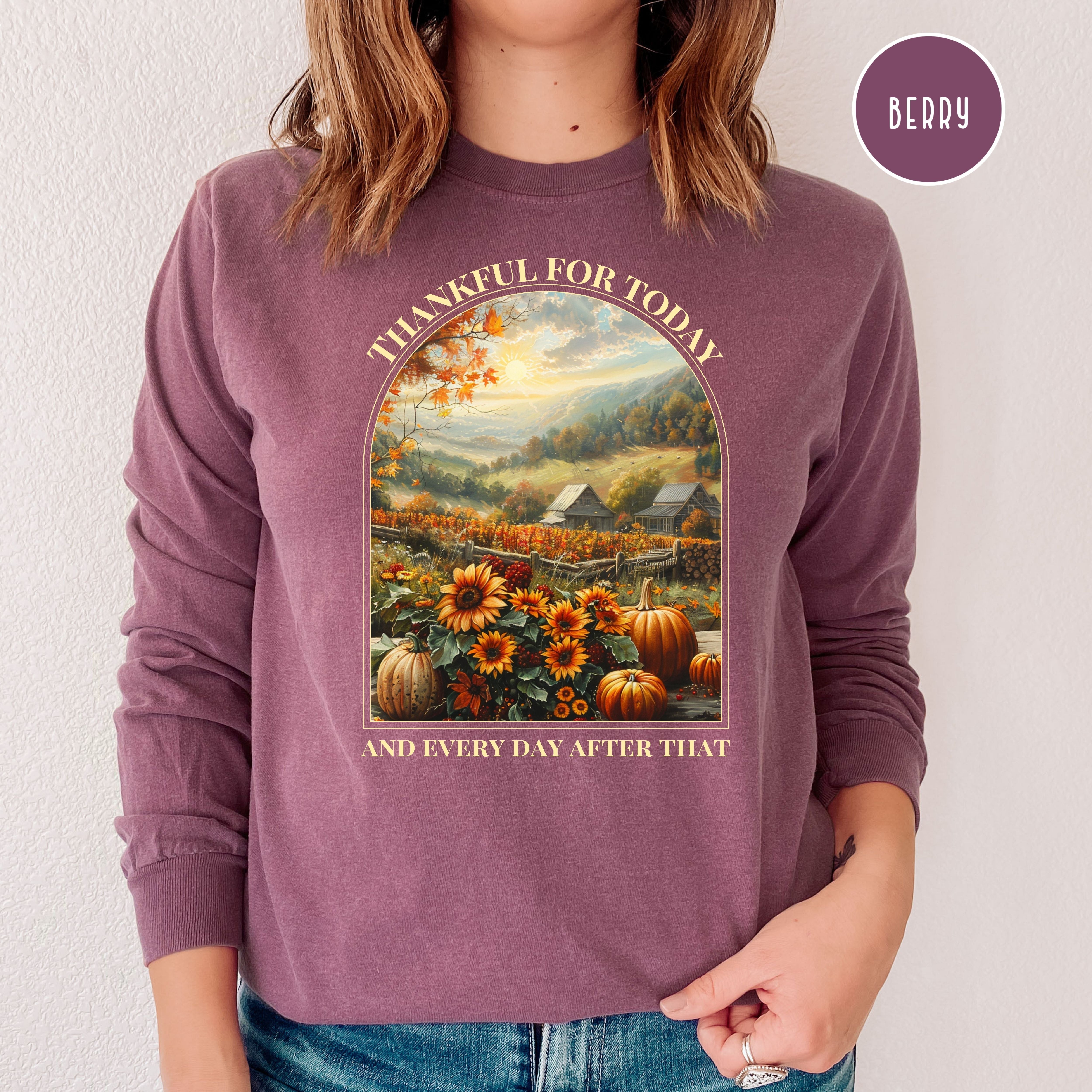 Thankful for Today Comfort Colors® Long Sleeve Gratitude Tee