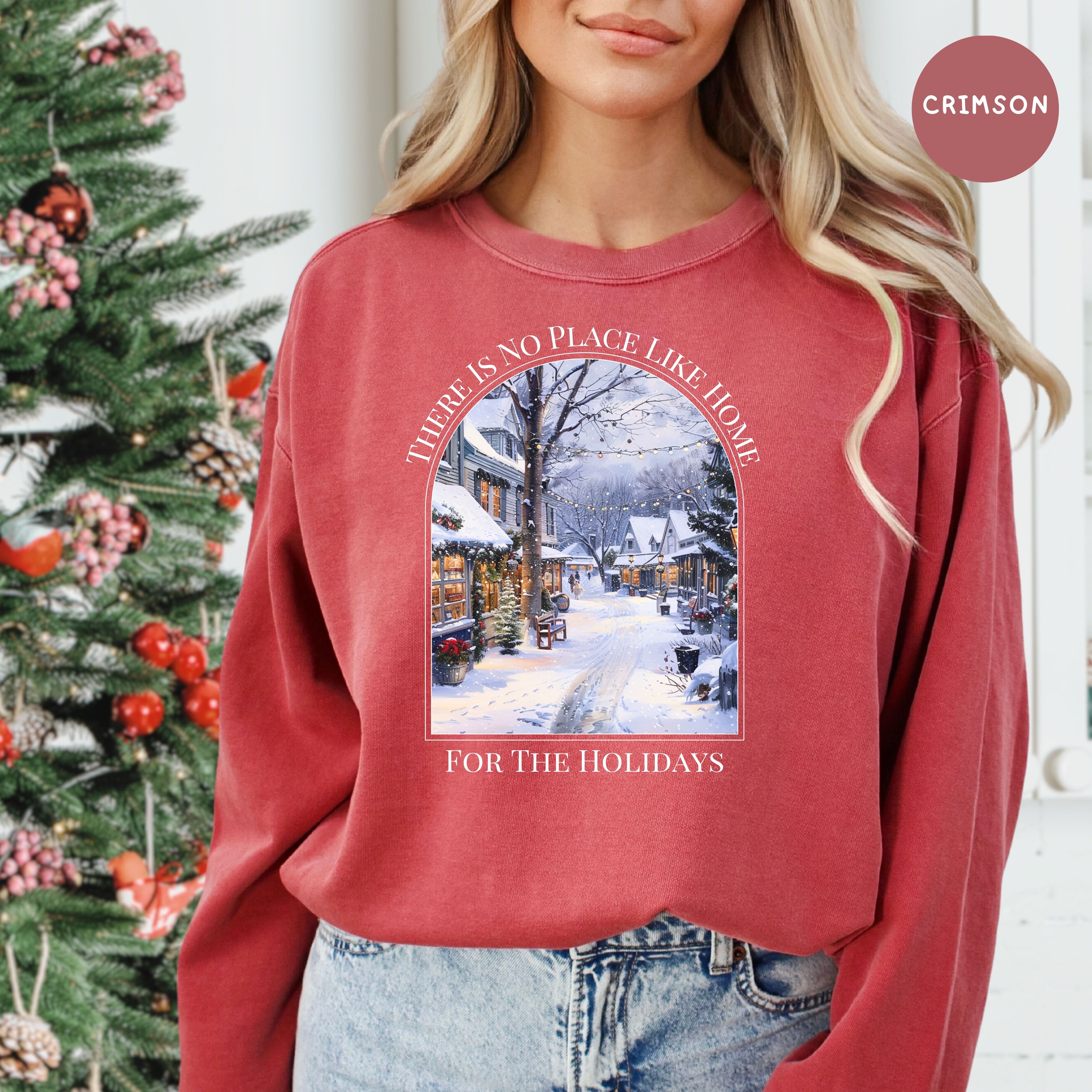 No Place Like Home for the Holidays Comfort Colors® Sweatshirt