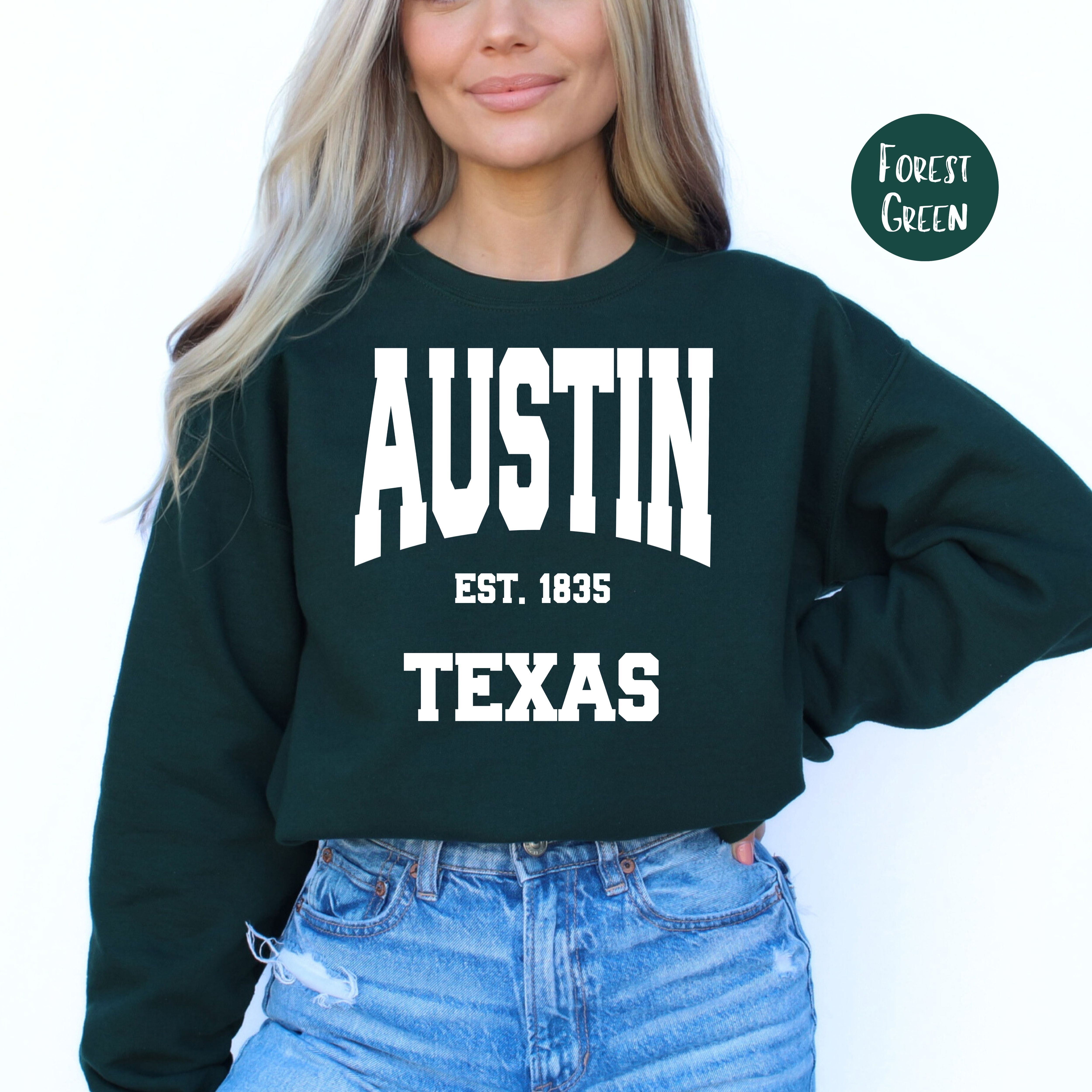 Austin Texas Sweatshirt