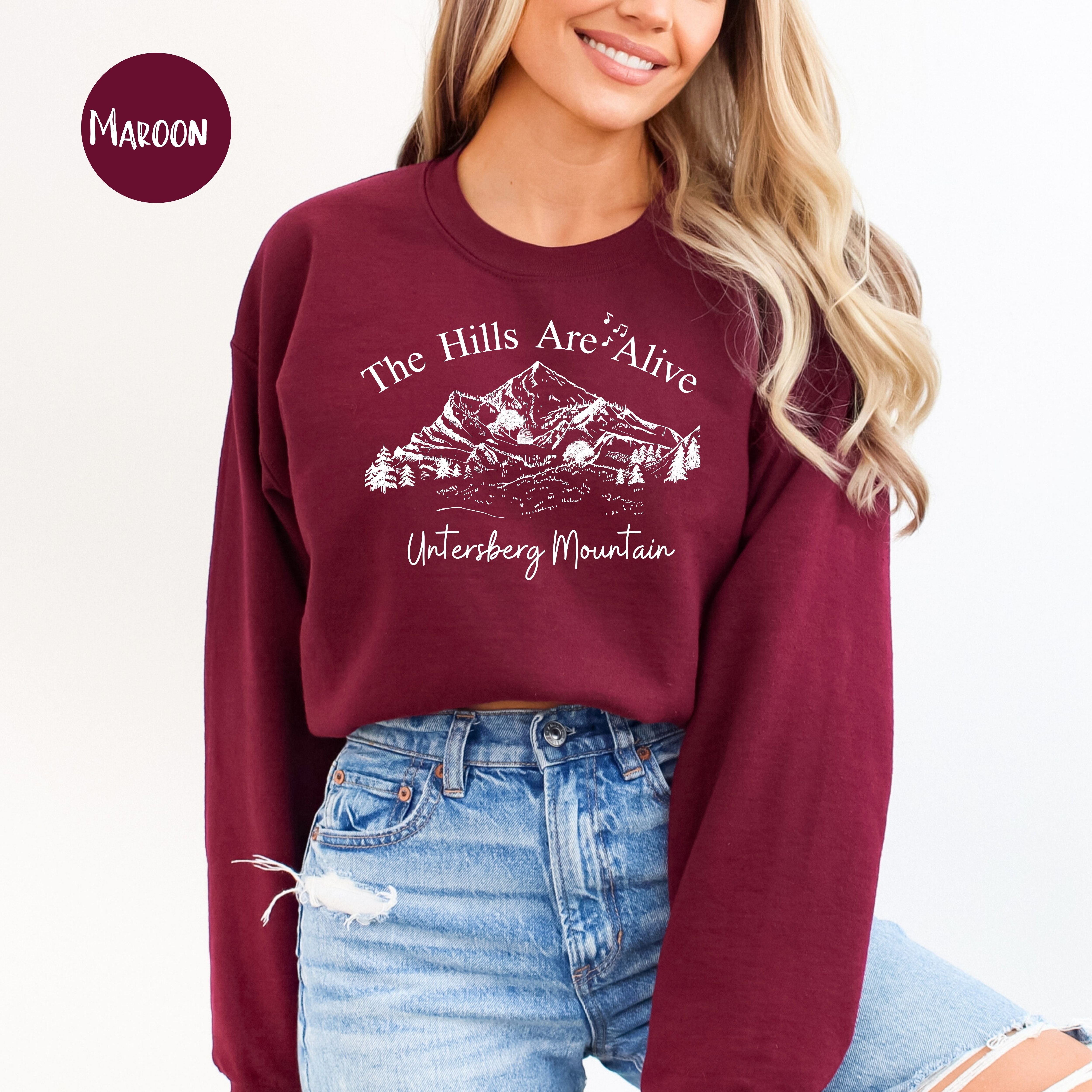 Hills Are Alive Sweatshirts for Sound of Music Fans