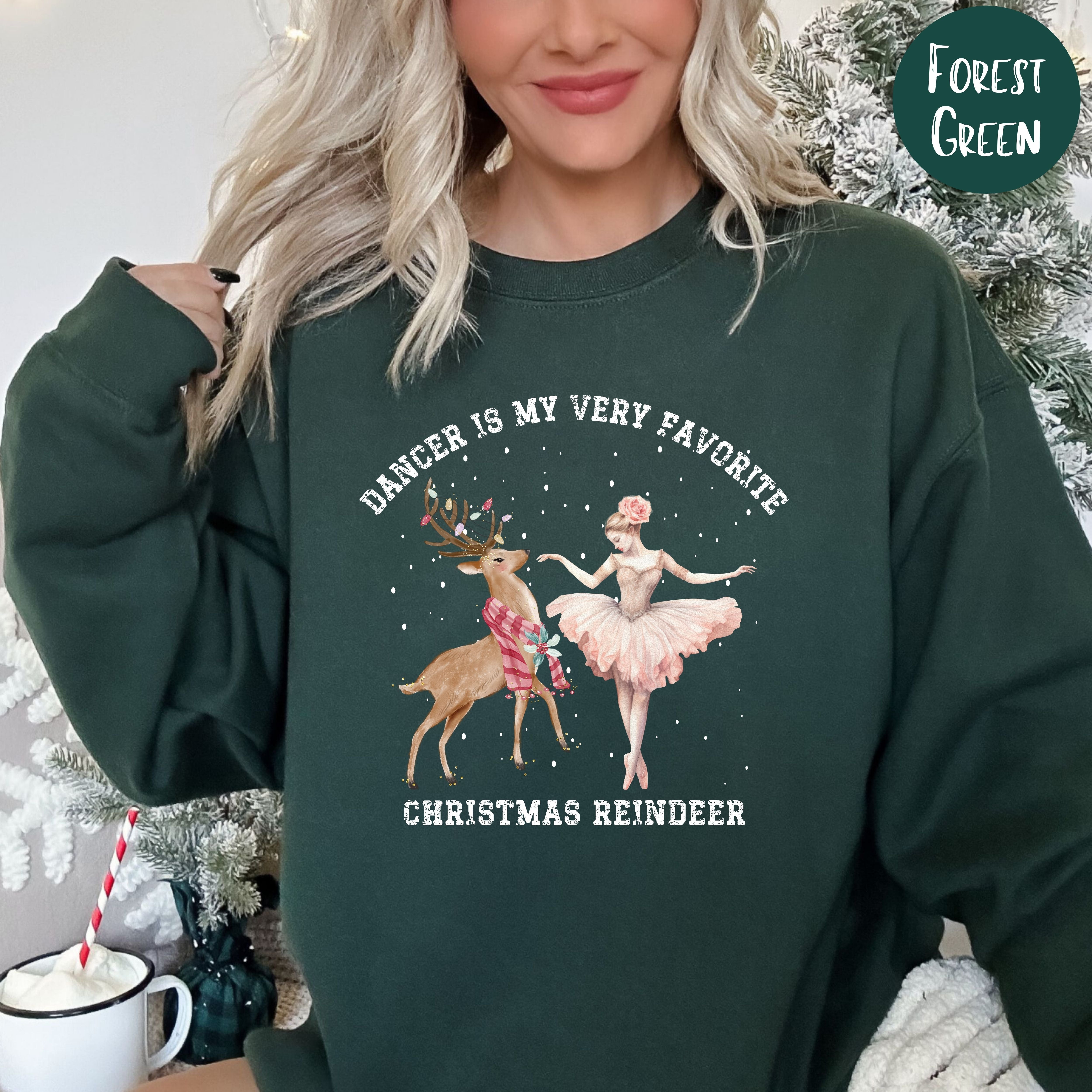 Dancer Is My Favorite Reindeer Sweatshirt