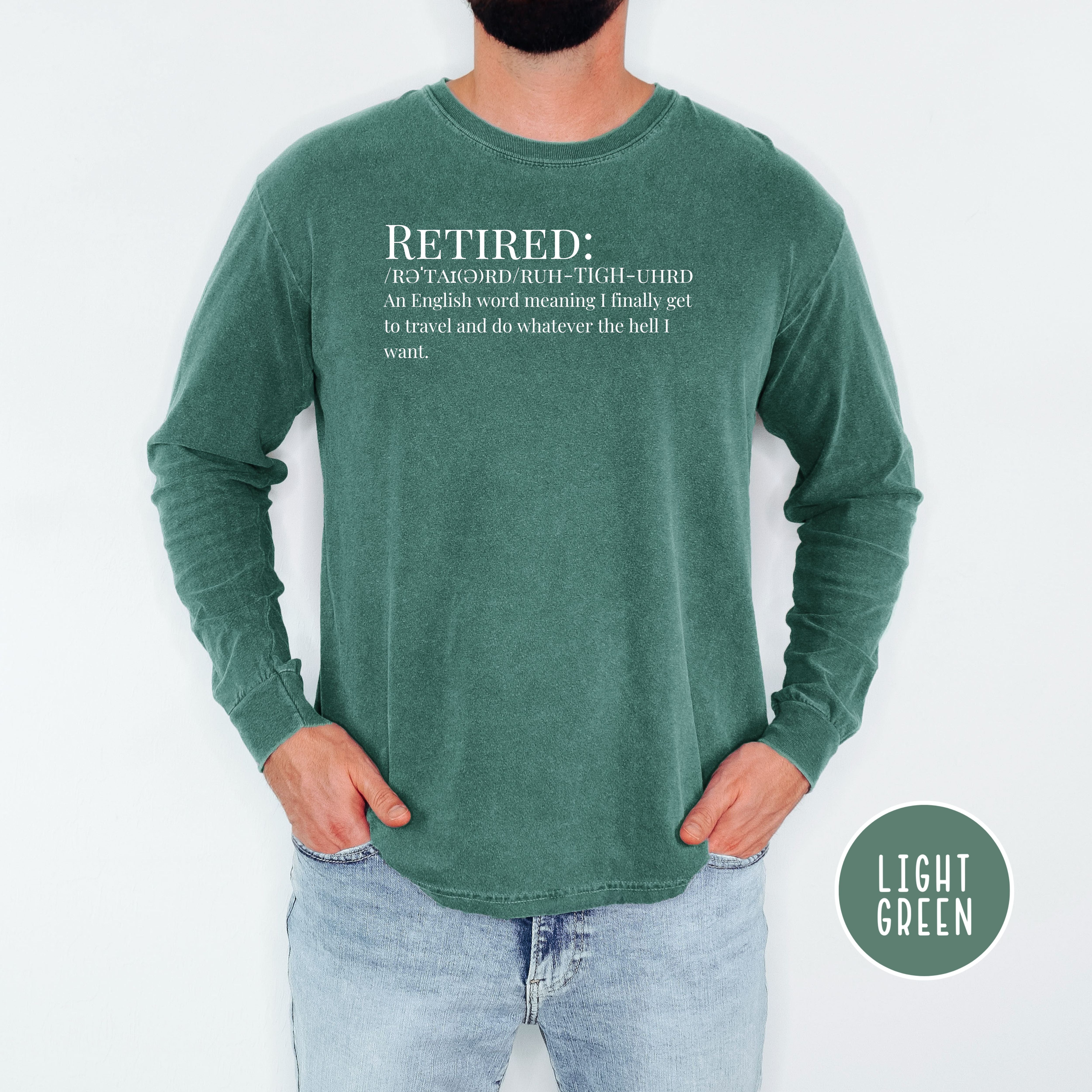 Retirement Unisex Long Sleeve Comfort Colors T-Shirt, Retirement Gift Shirt