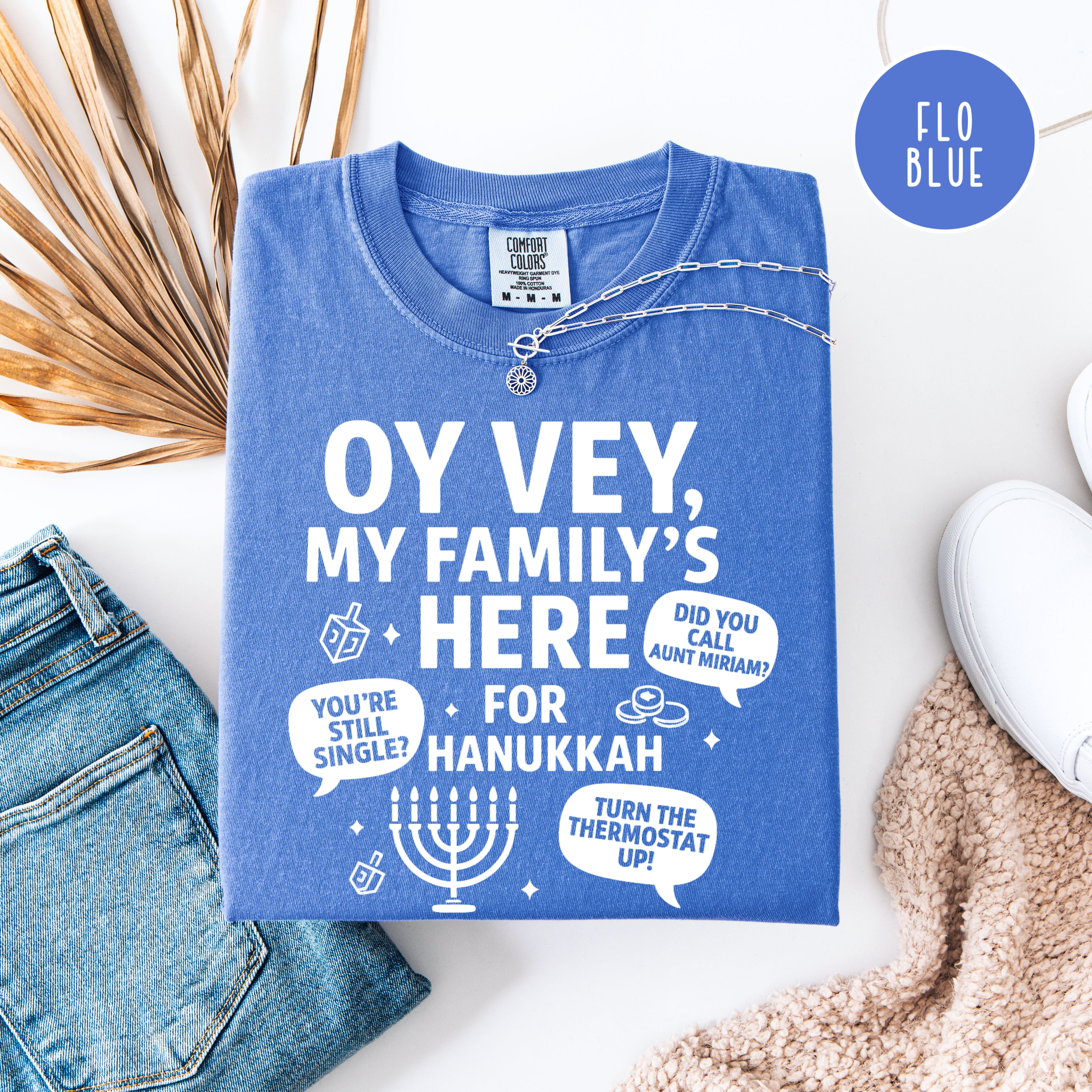 Hanukkah Comfort Colors Unisex Tee, Oy Vey My Family's Here for Chanukah
