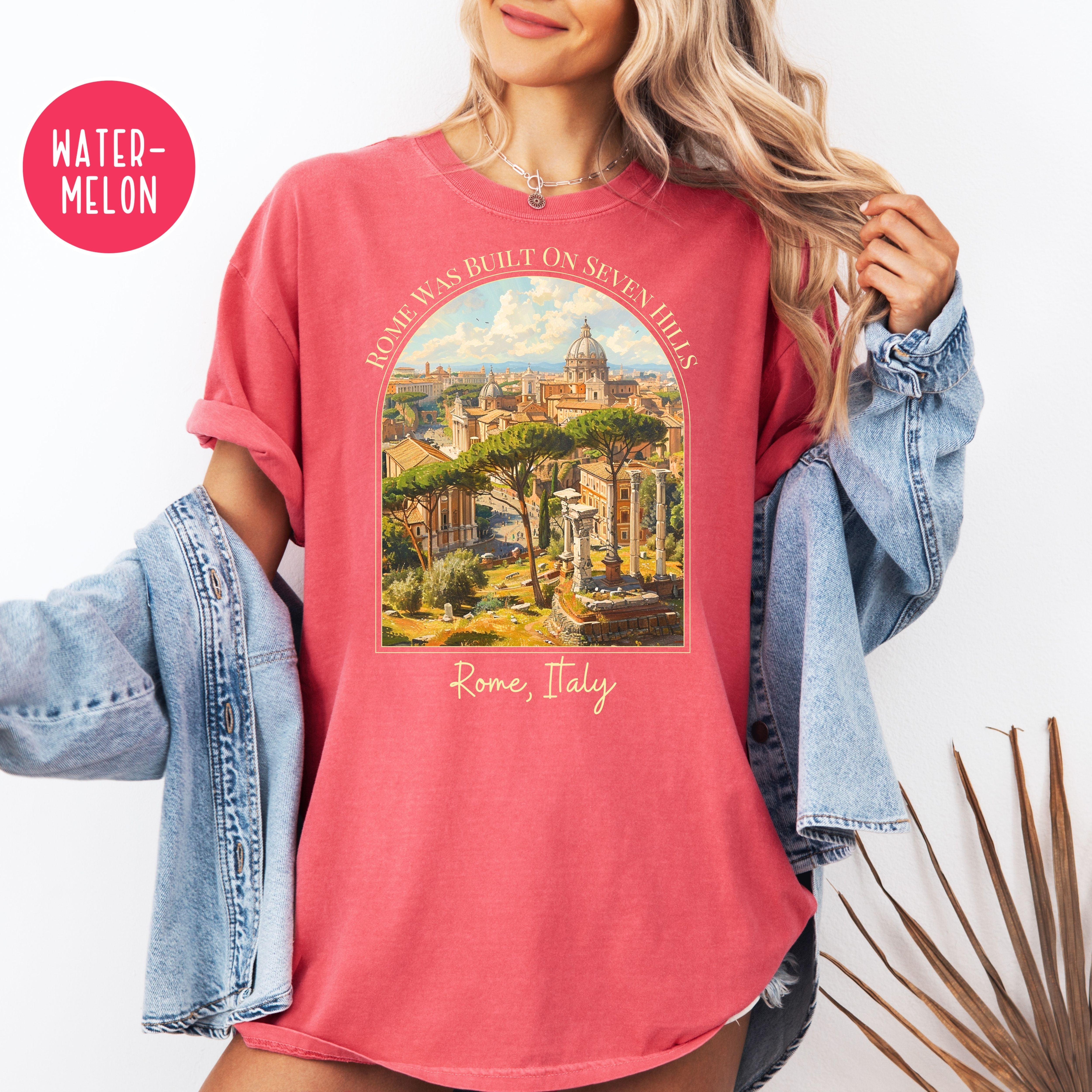 Rome Was Built on Seven Hills, Rome Italy Lover Comfort Colors Vacation Gift Tee