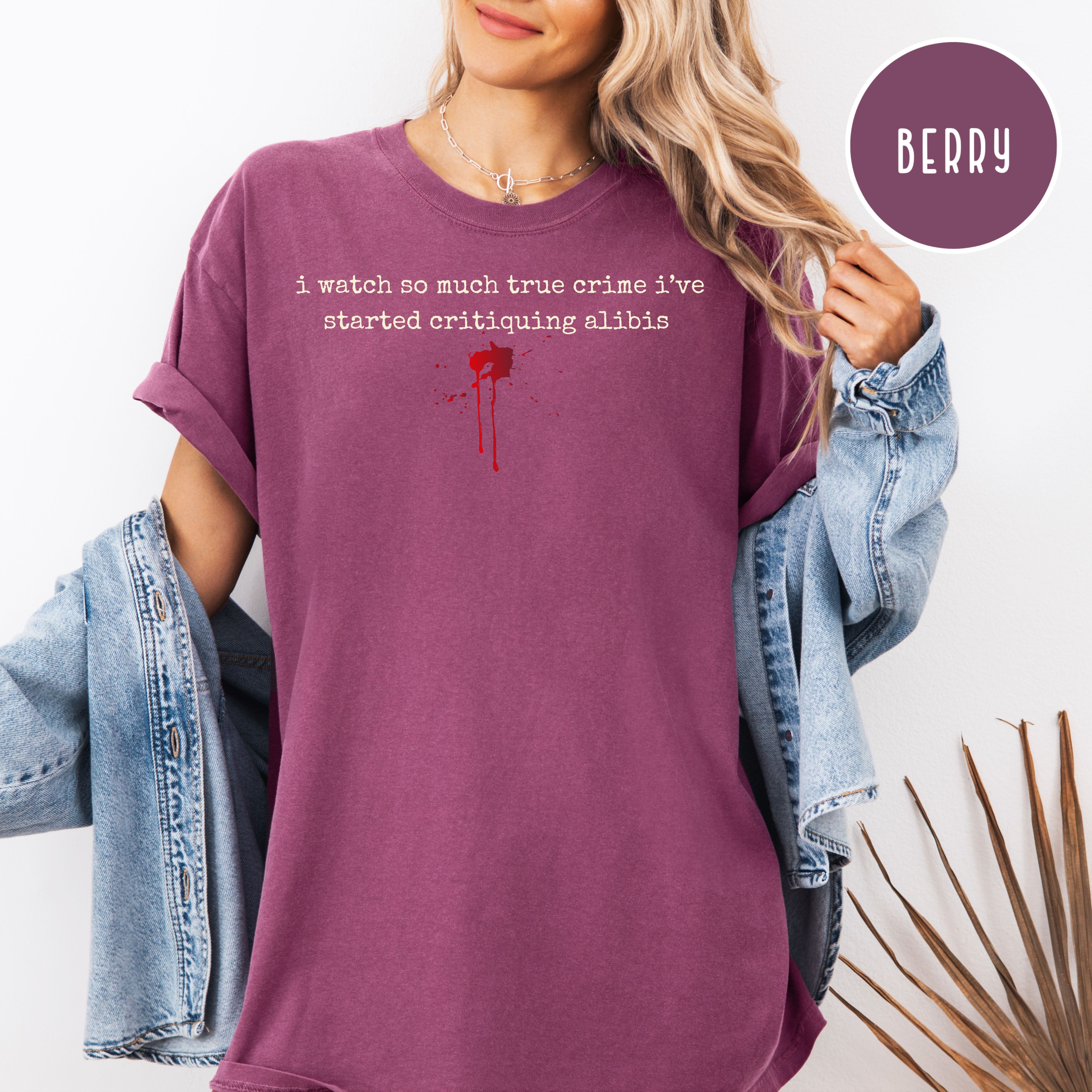 True Crime Lovers Comfort Colors Tee Shirts