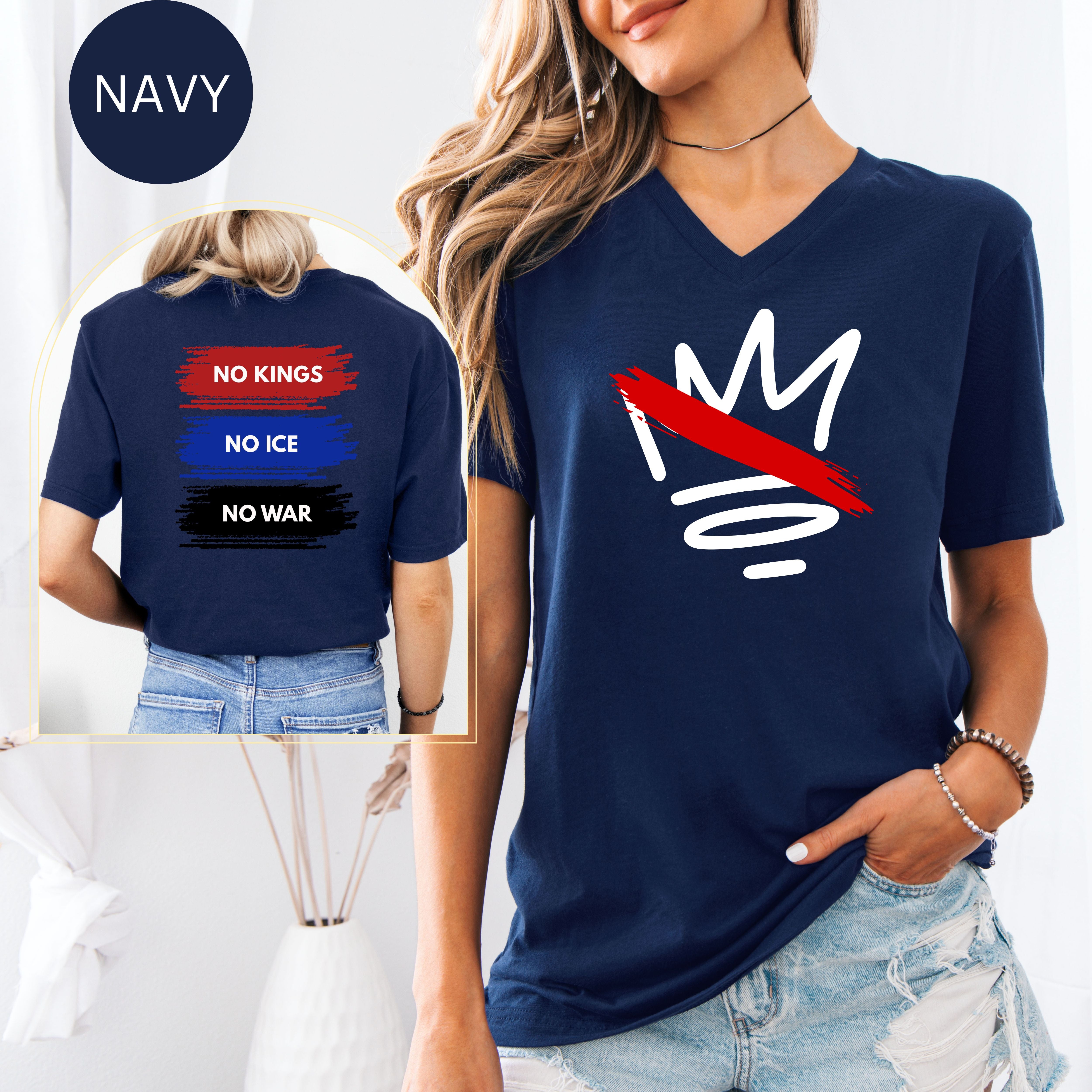 No Kings, No Ice, No Wars Bella Canvas V-Neck Tee, Protest Tee Shirt