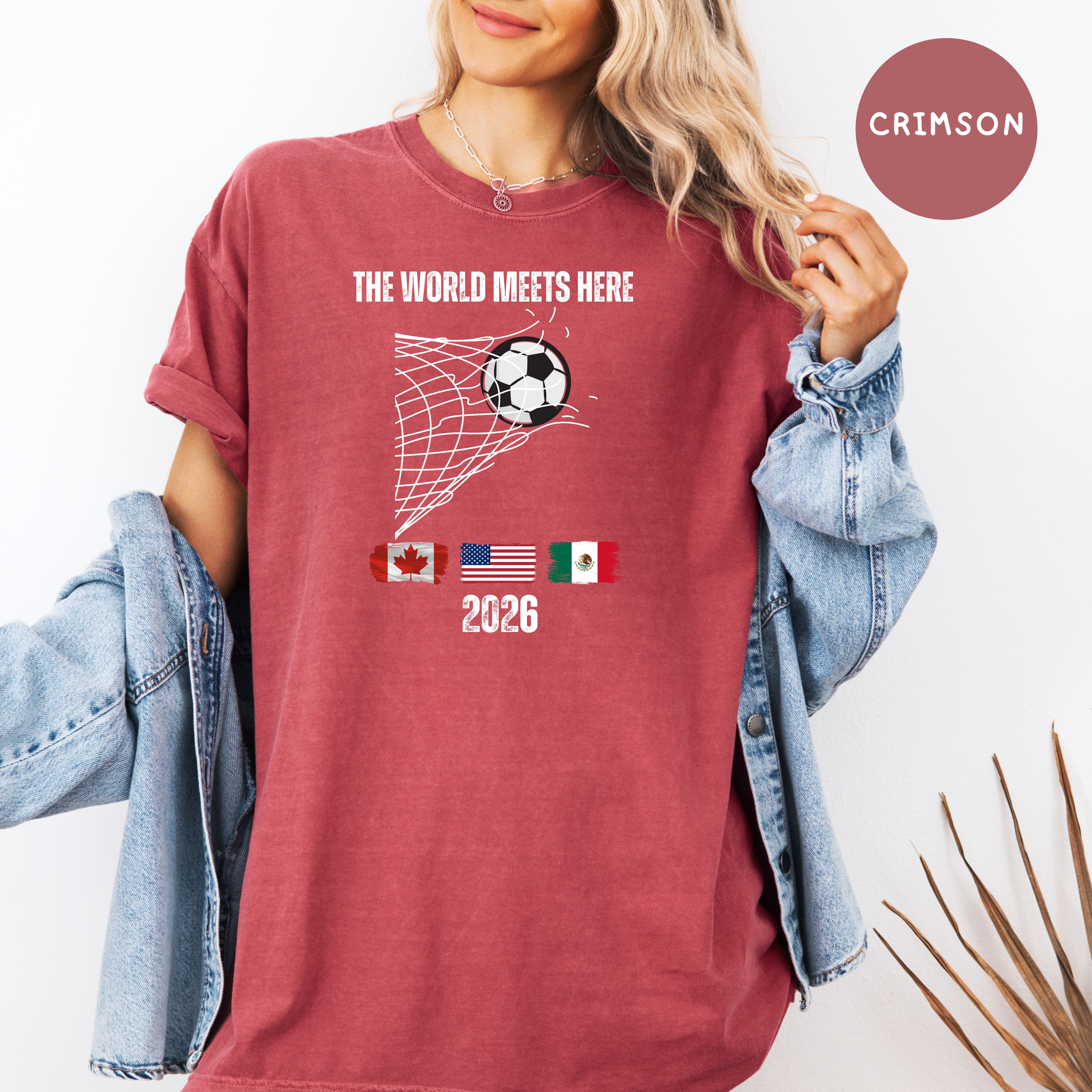 Soccer World Meets Here 2026 Comfort Colors T-Shirt Gift for Soccer Fan, Soccer USA, Mexico and Canada Shirt