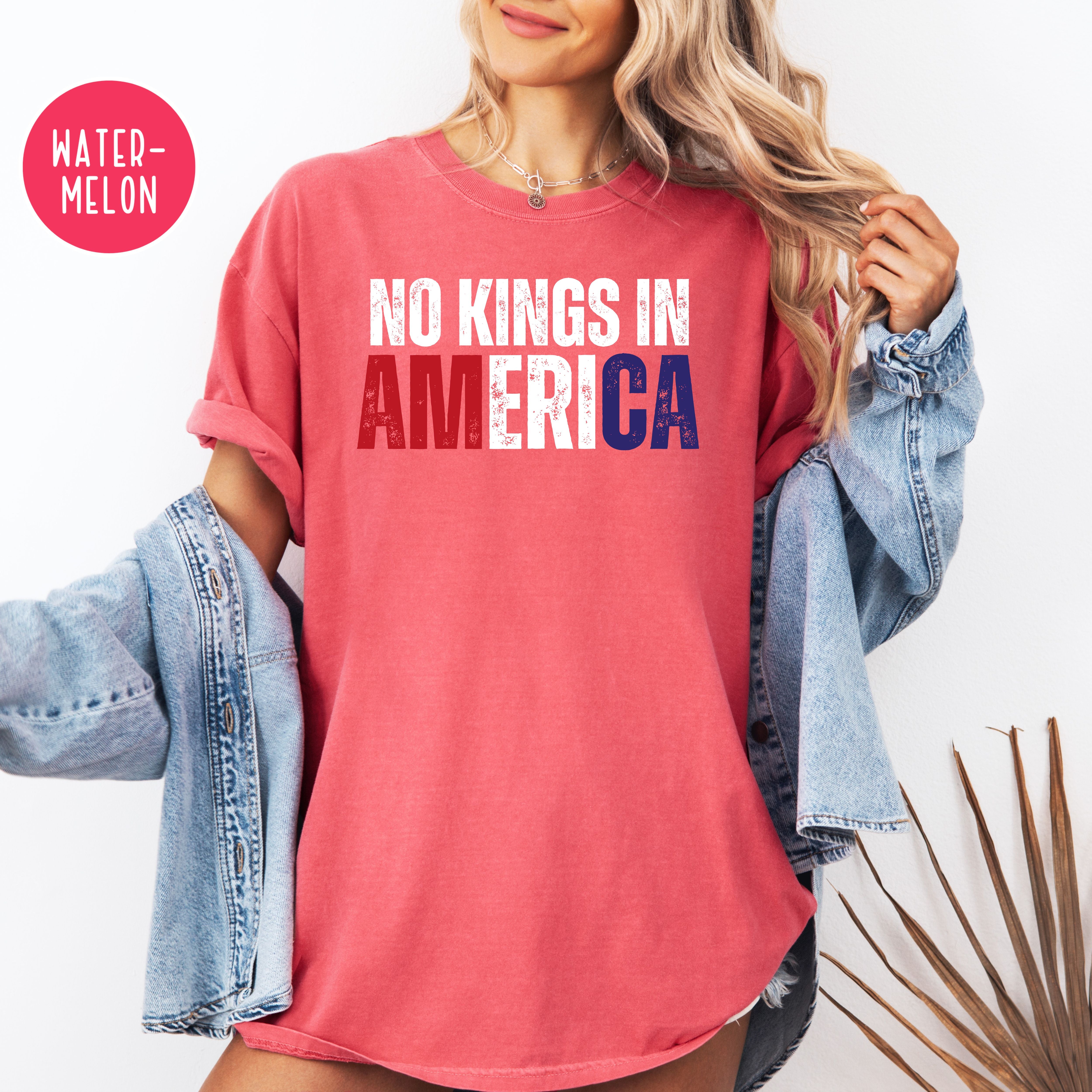 No Kings in America Comfort Colors Red White and Blue America Tee Shirt