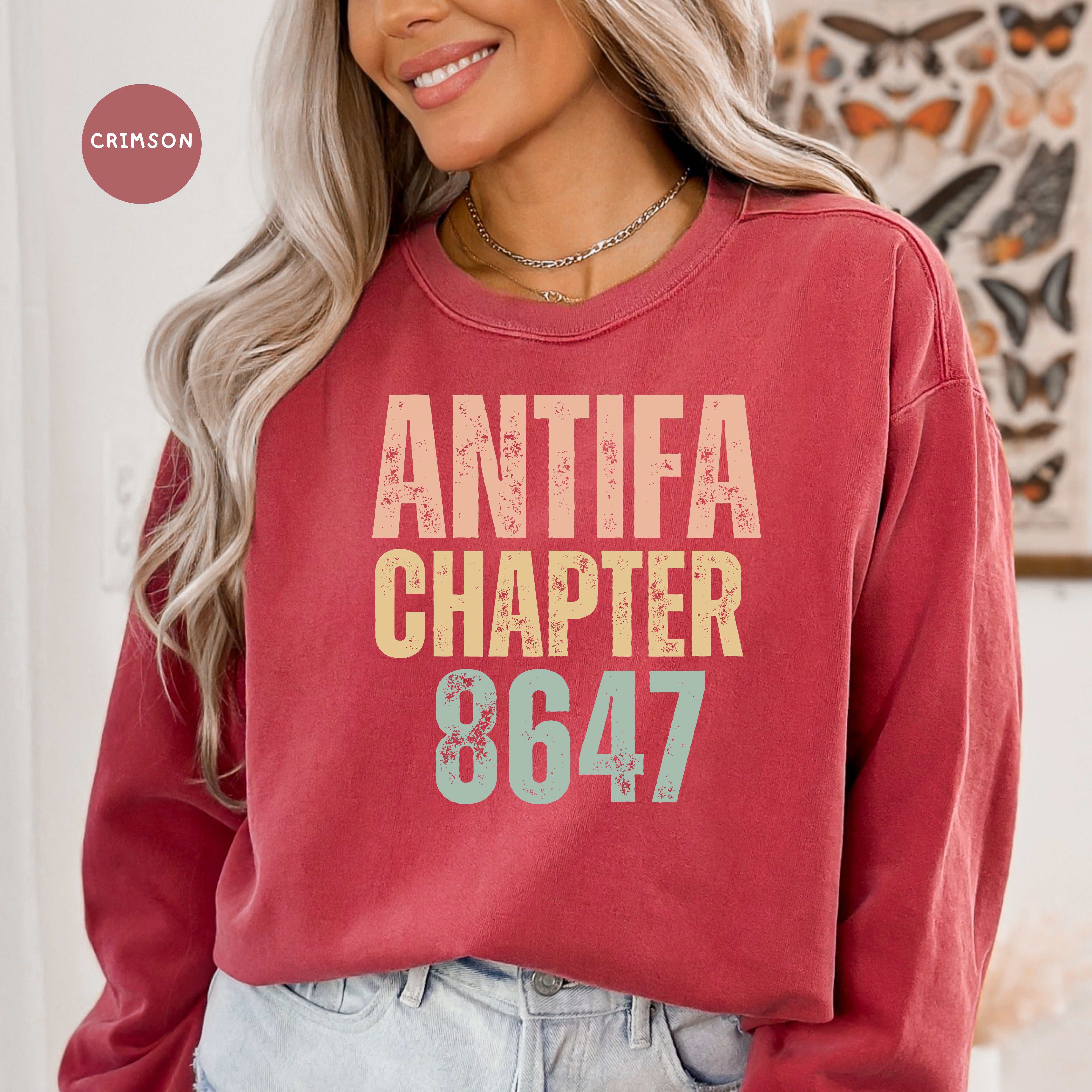 Antifa Chapter 8647 Comfort Colors Sweatshirt, Anti Fascism Protest Sweatshirt