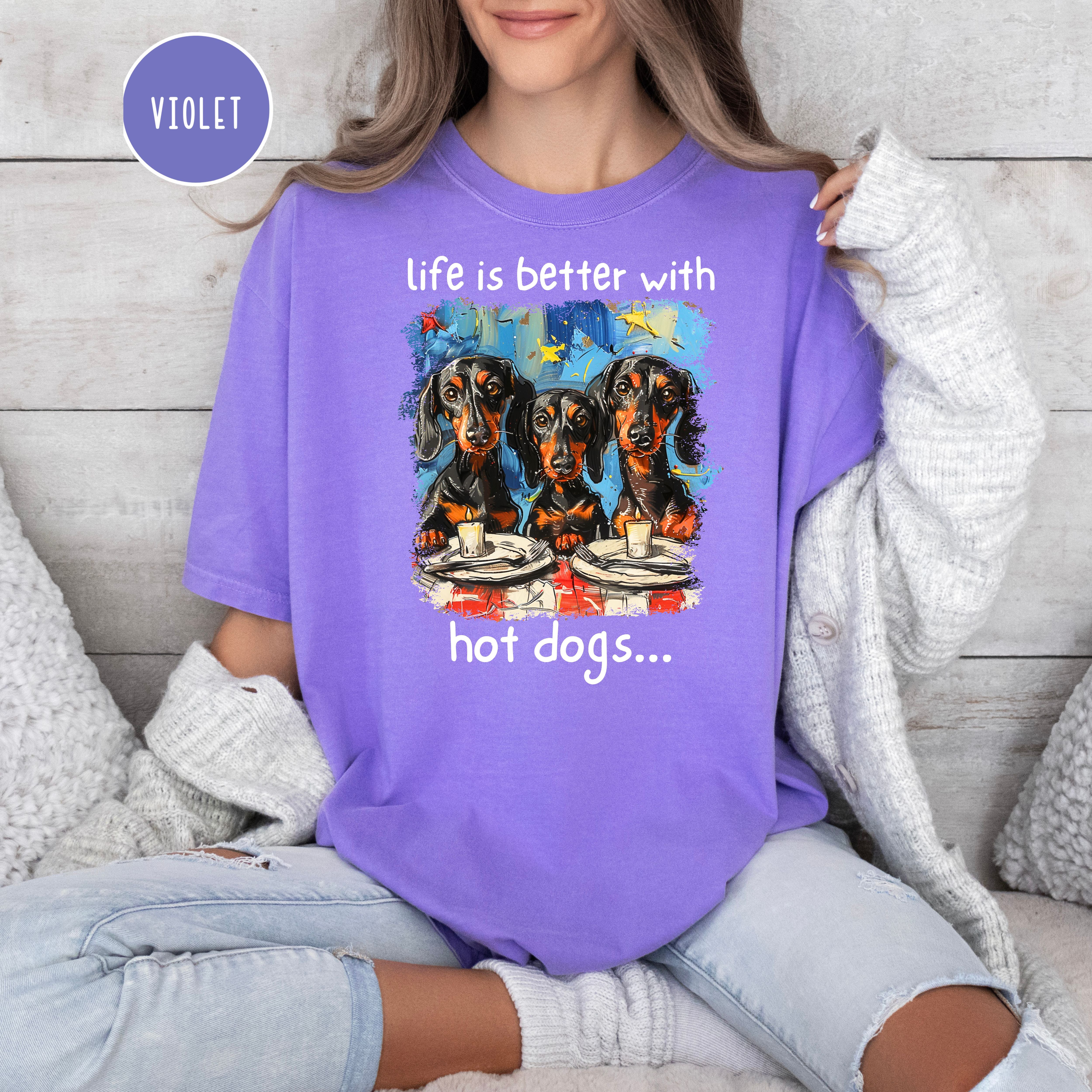 Wiener Dog Lover Comfort Colors T-Shirt, Better With Hot Dogs BBQ Shirt, Dachshund Mama Gift Tee, Dog Lover Gift, Sausage Dog Humor