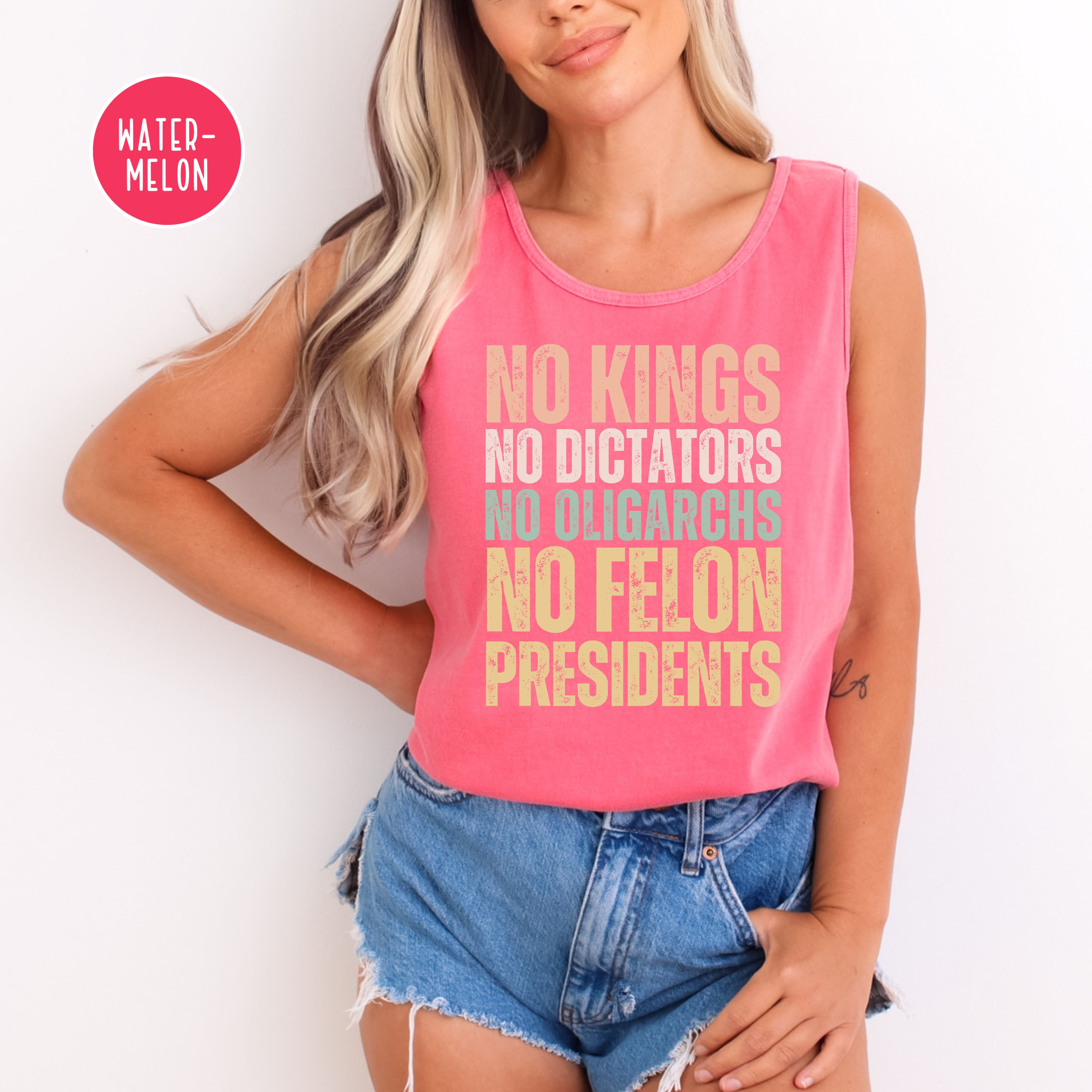 No Kings No Dictators No Felon Presidents Comfort Colors Tank Top