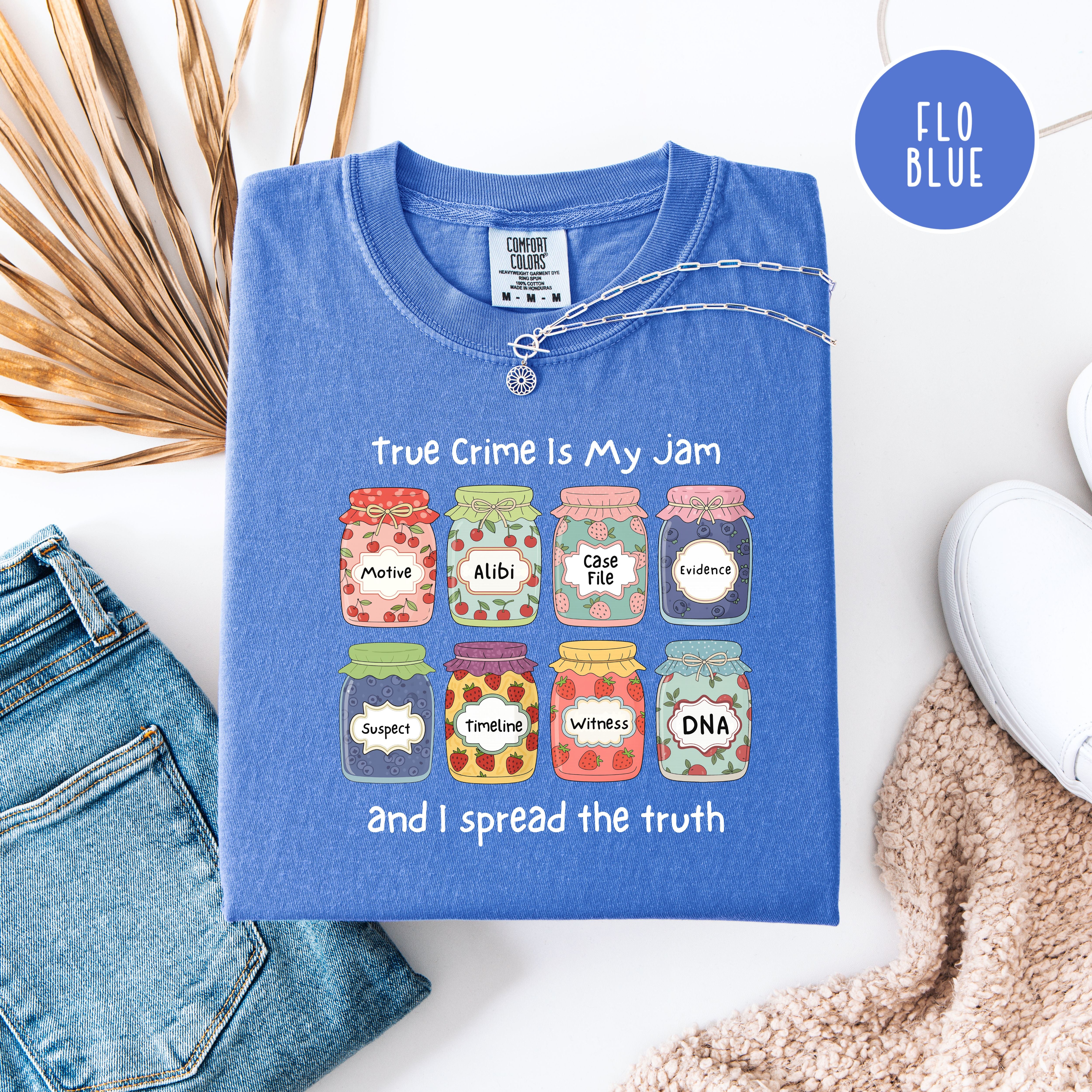 True Crime is My Jam Comfort Colors Jam Jars T-Shirt