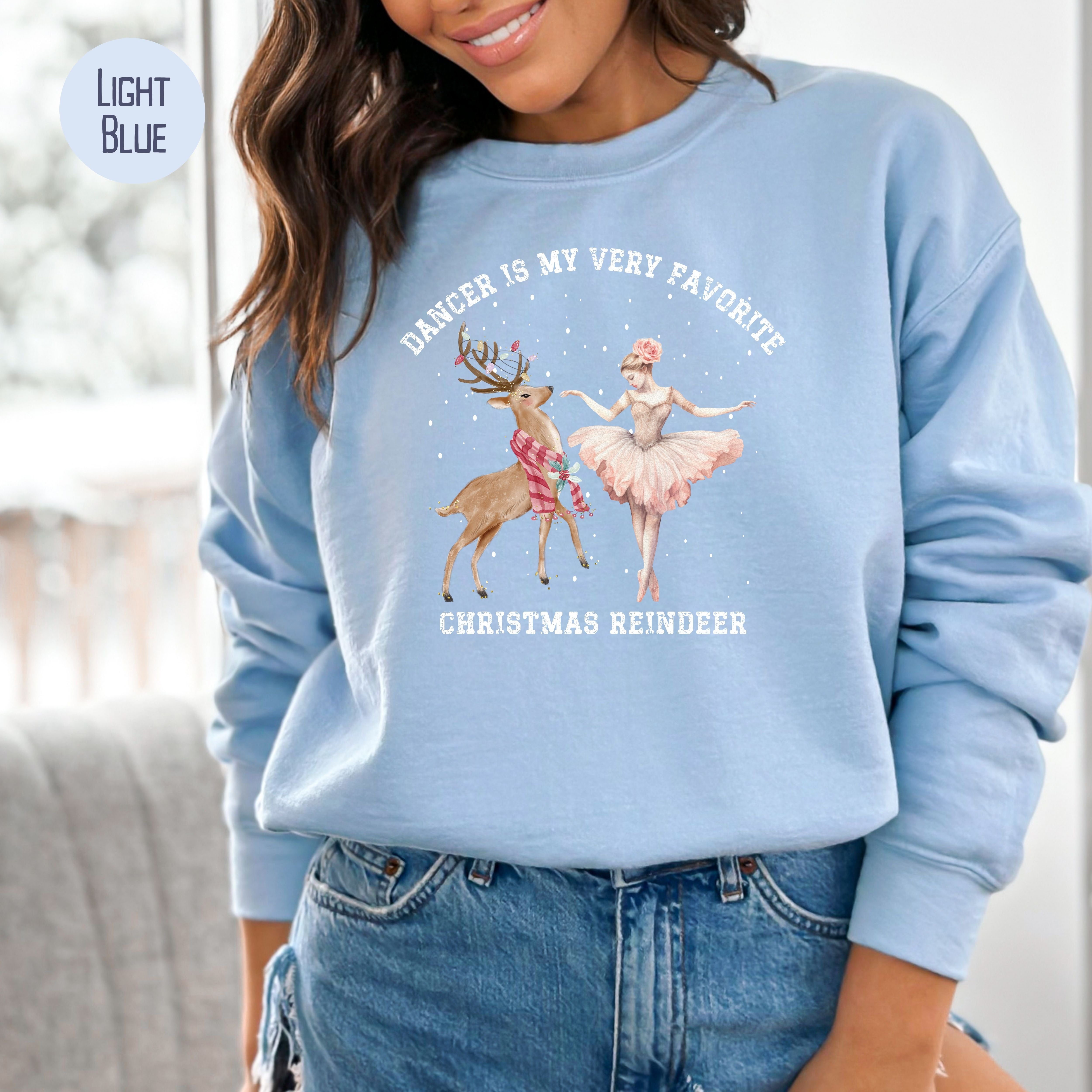 Dancer Is My Favorite Reindeer Sweatshirt