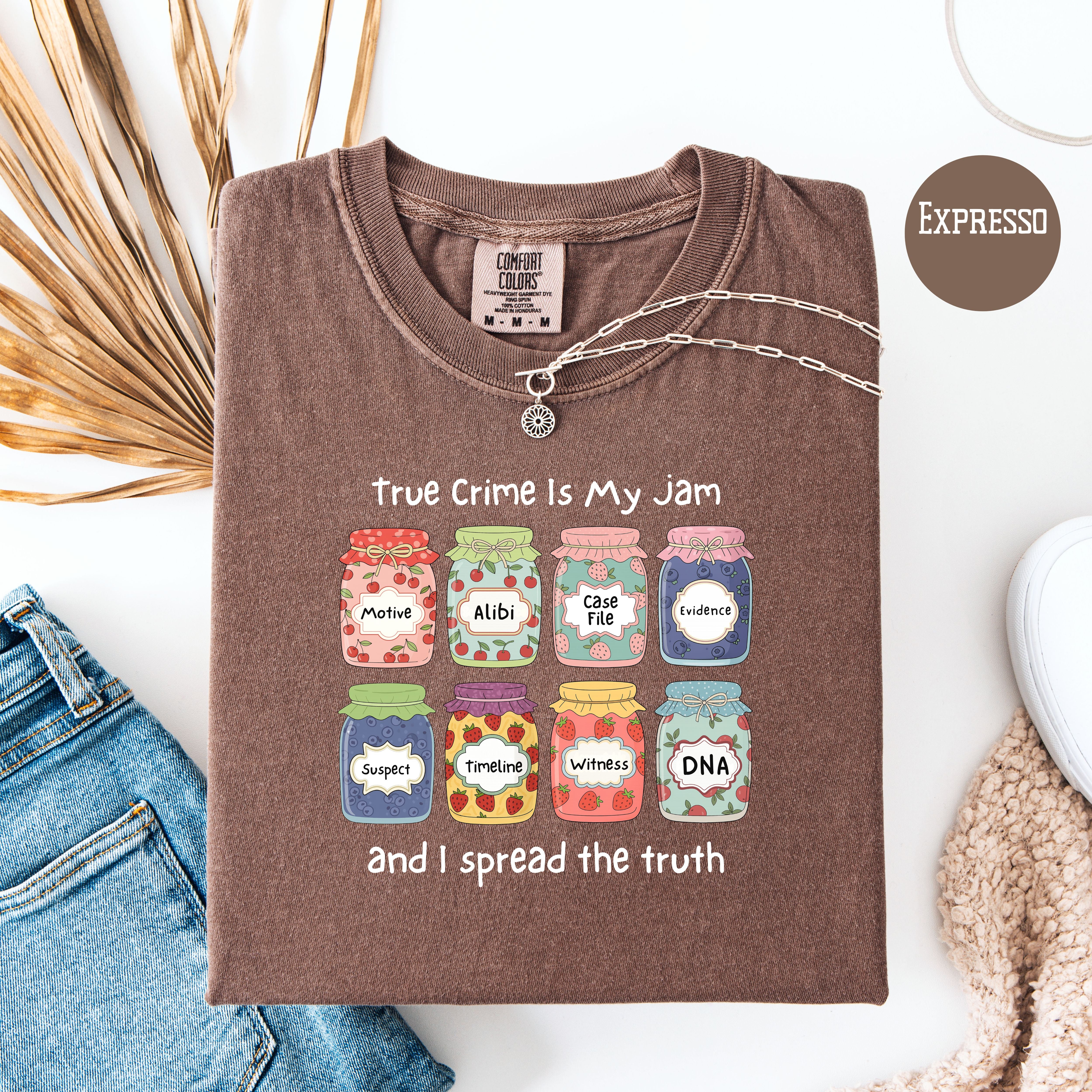 True Crime is My Jam Comfort Colors Jam Jars T-Shirt